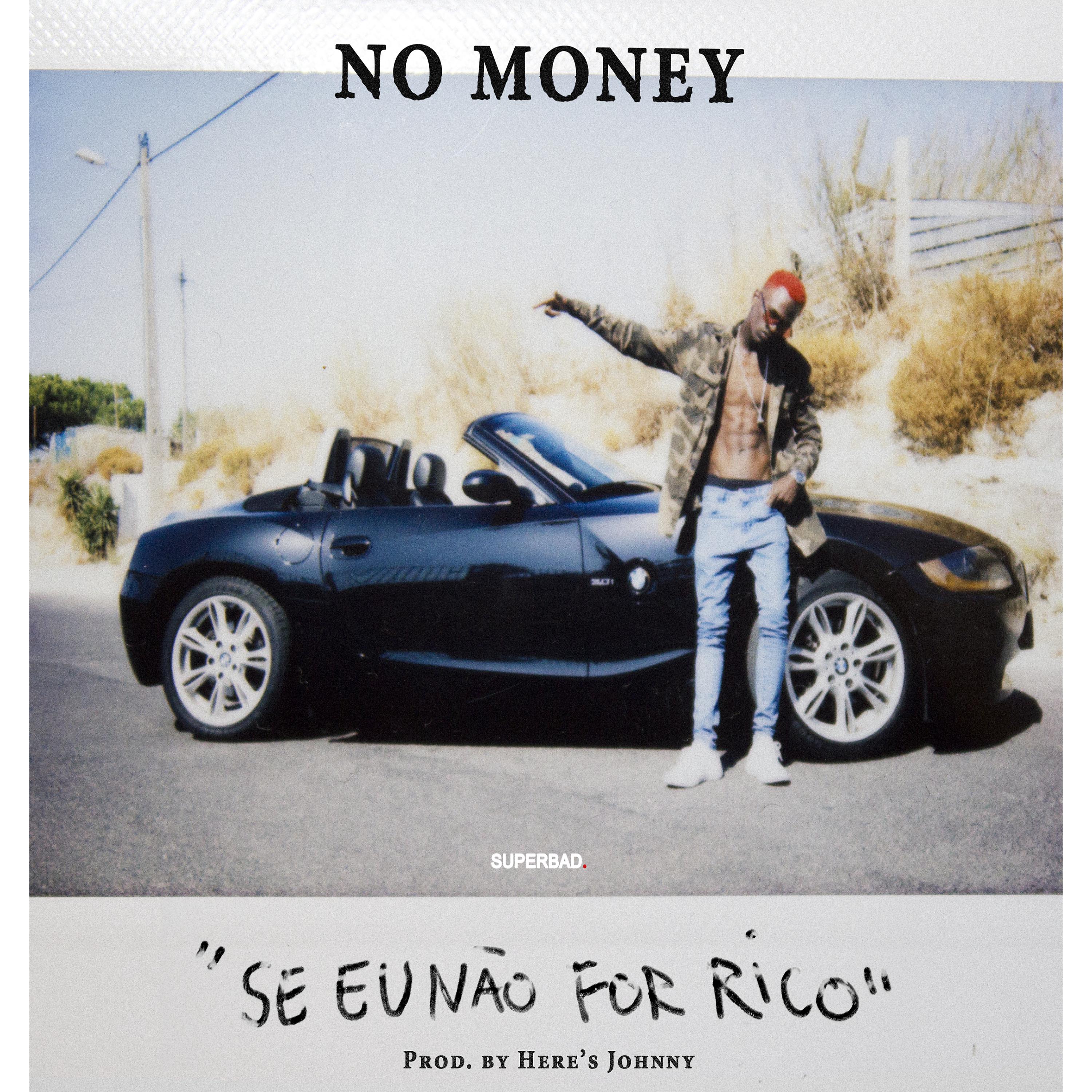 Постер альбома No Money Se Eu Nao For Rico