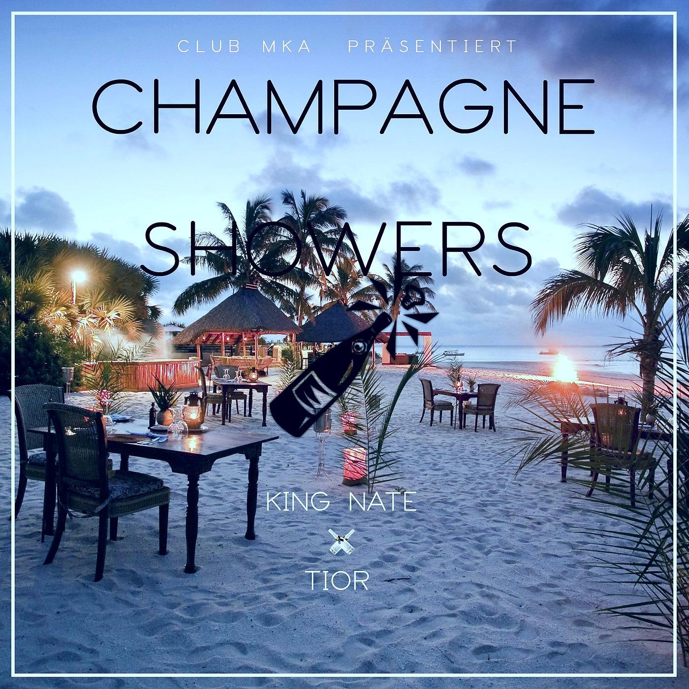 Постер альбома Champagne Showers (feat. TIOR)