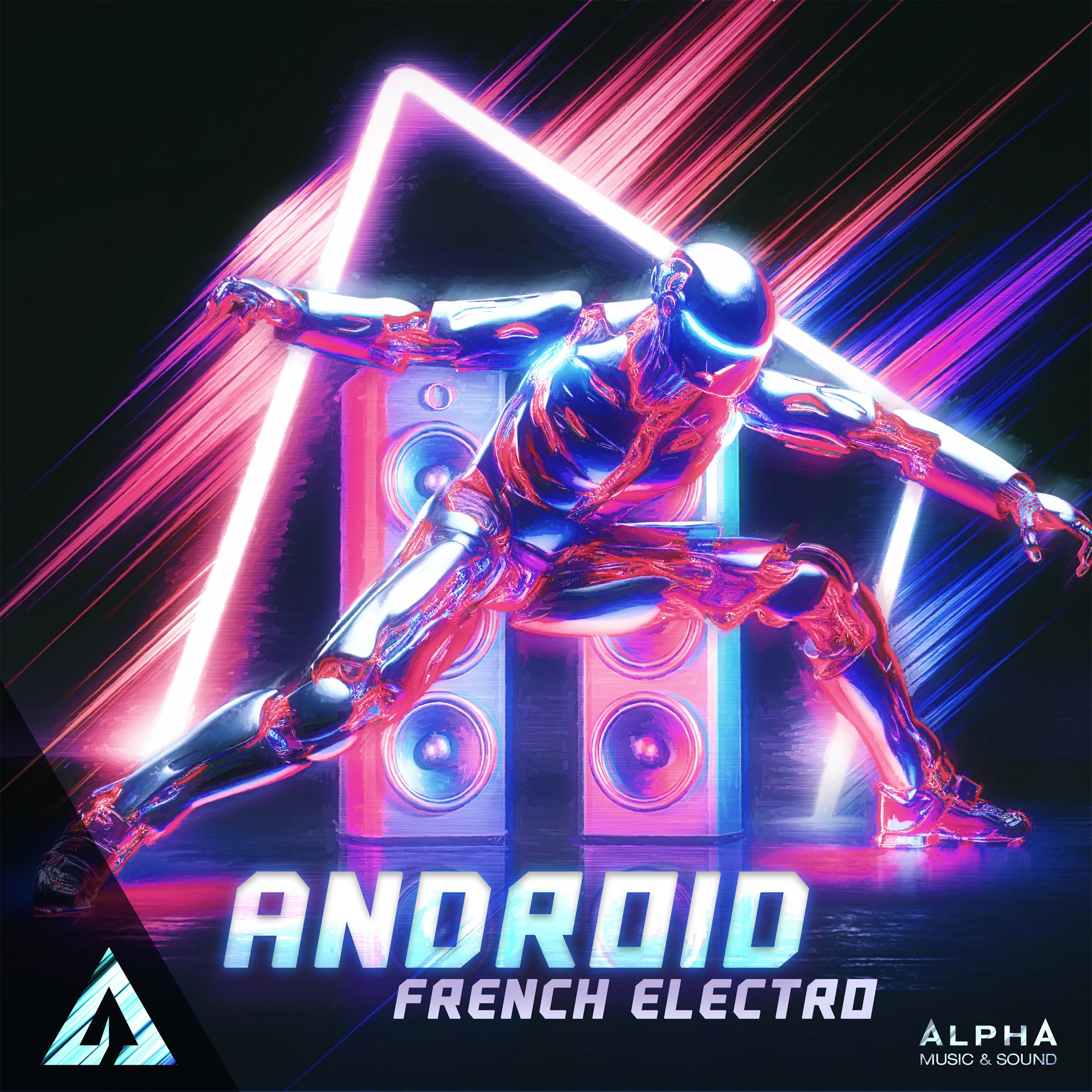 Постер альбома Android - French Electro
