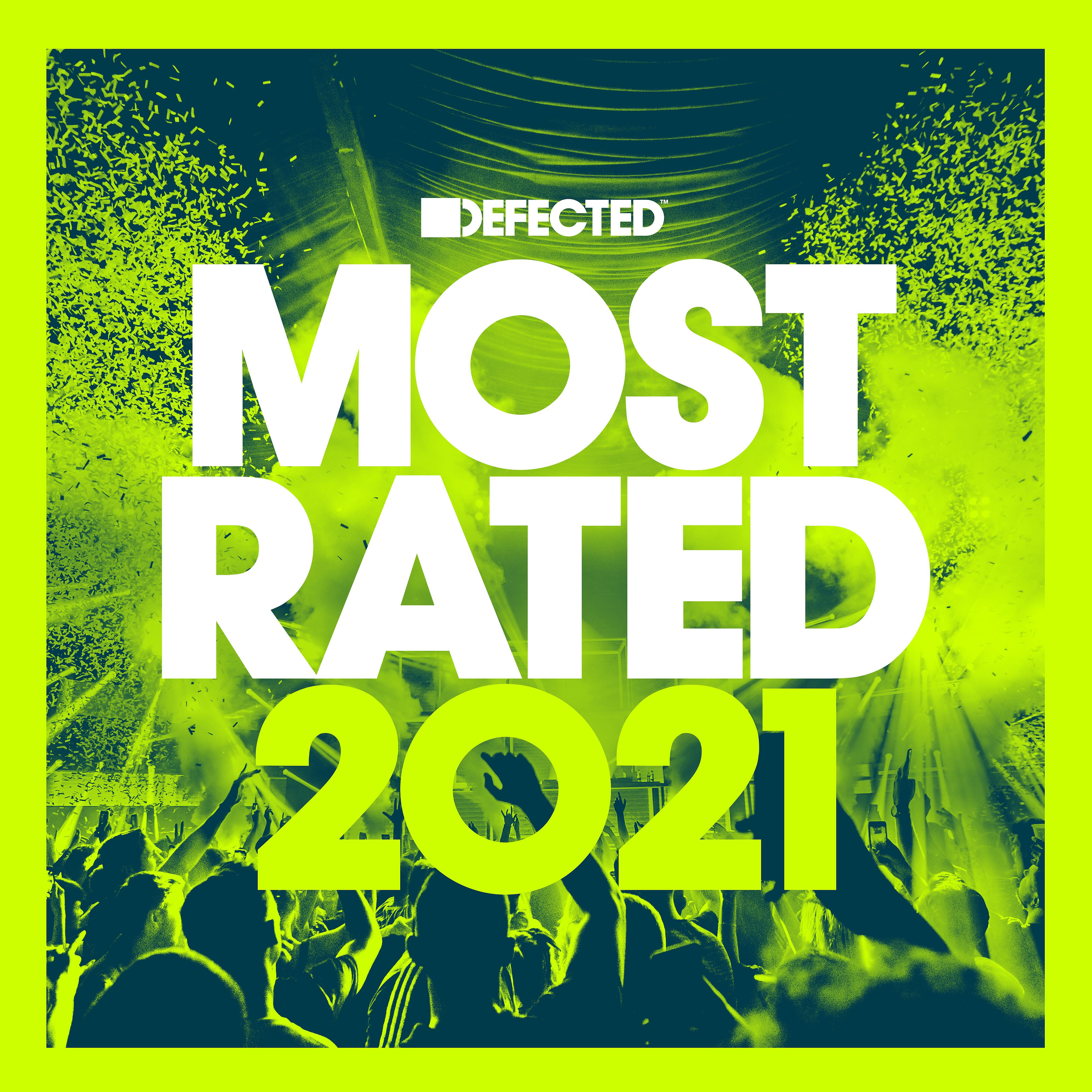 Постер альбома Defected Presents Most Rated 2021