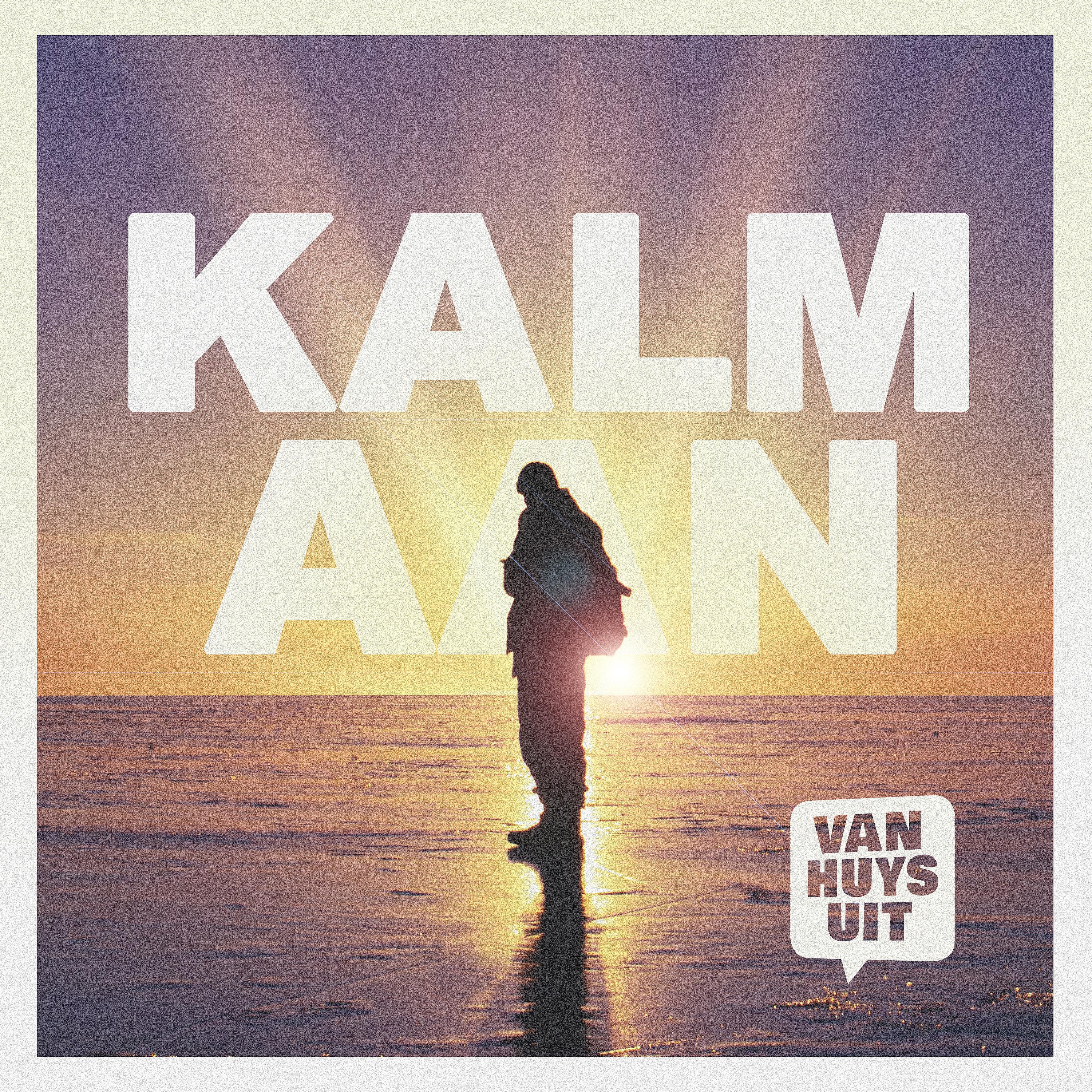 Постер альбома Kalm Aan