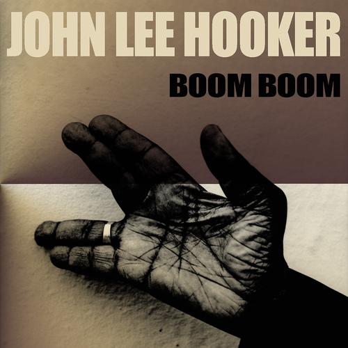 Постер альбома John Lee Hooker: Boom Boom