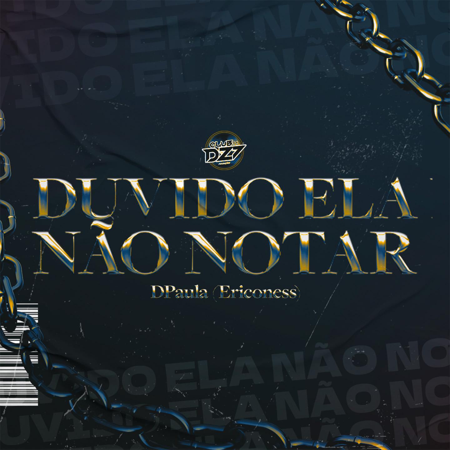 Постер альбома DUVIDO ELA NÃO NOTAR