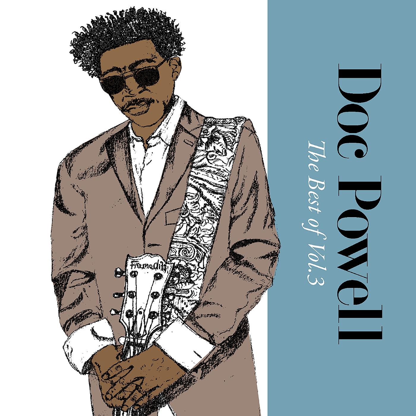 Постер альбома Doc Powell: The Best of, Vol. 3