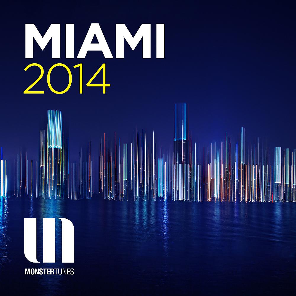 Постер альбома Monster Tunes Miami 2014
