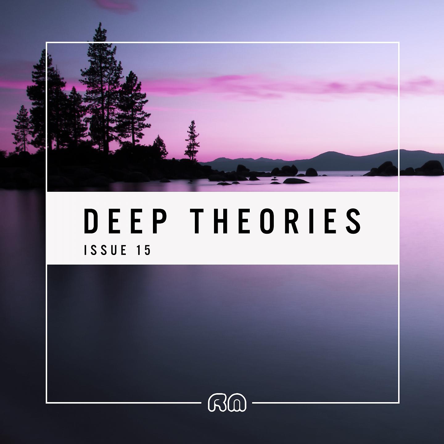 Постер альбома Deep Theories Issue 15