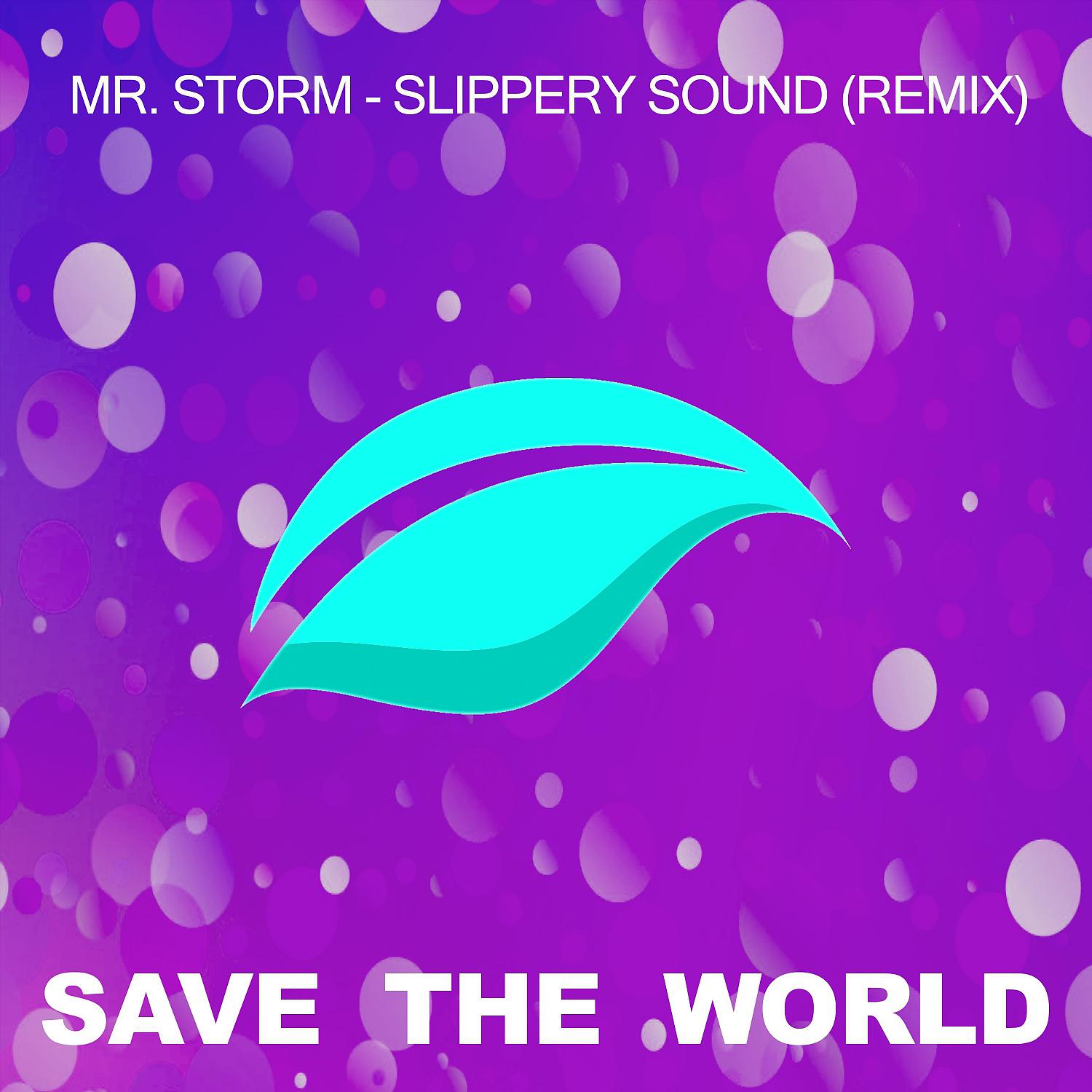Постер альбома Slippery Sound (Remix)