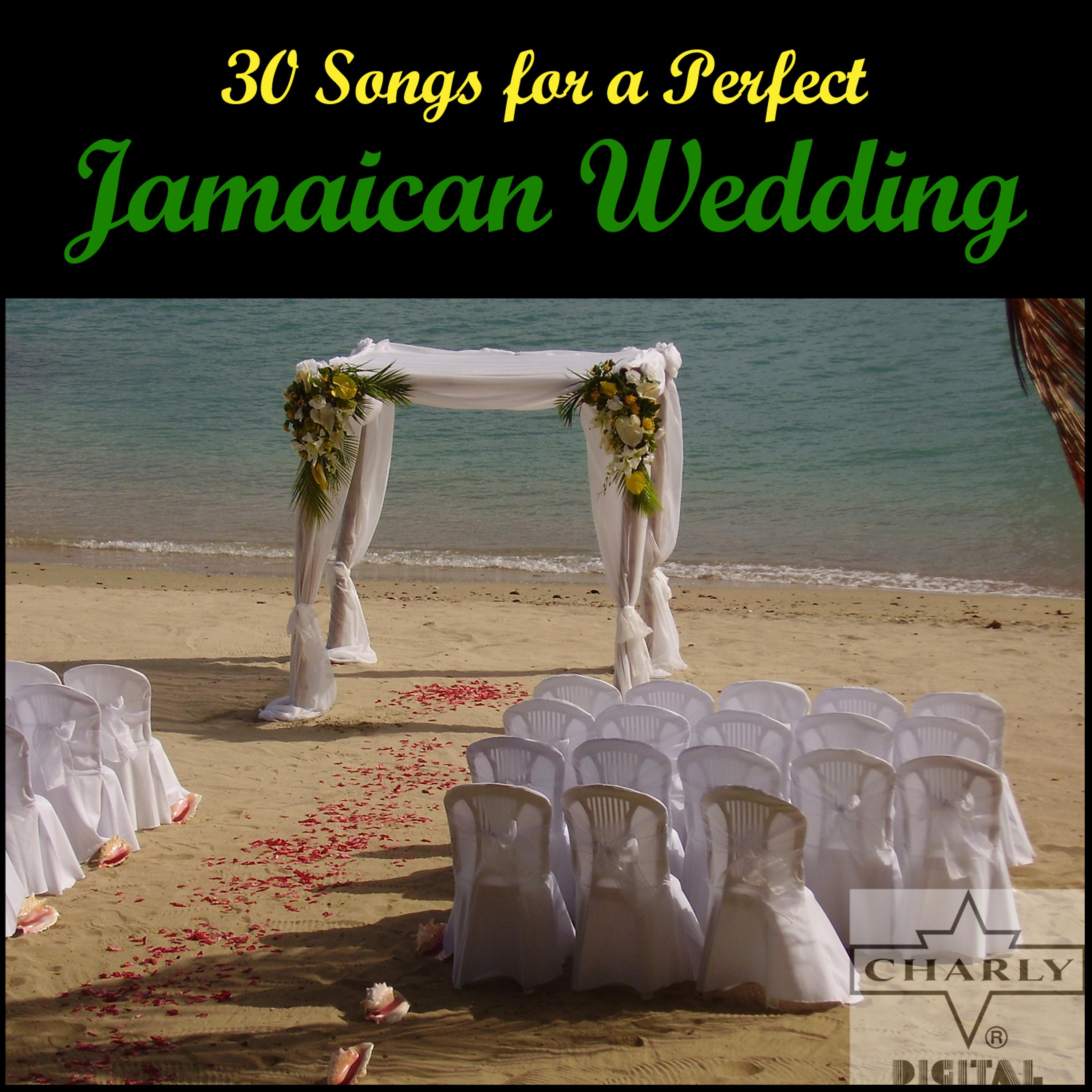Постер альбома 30 Songs for a Perfect Jamaican Wedding