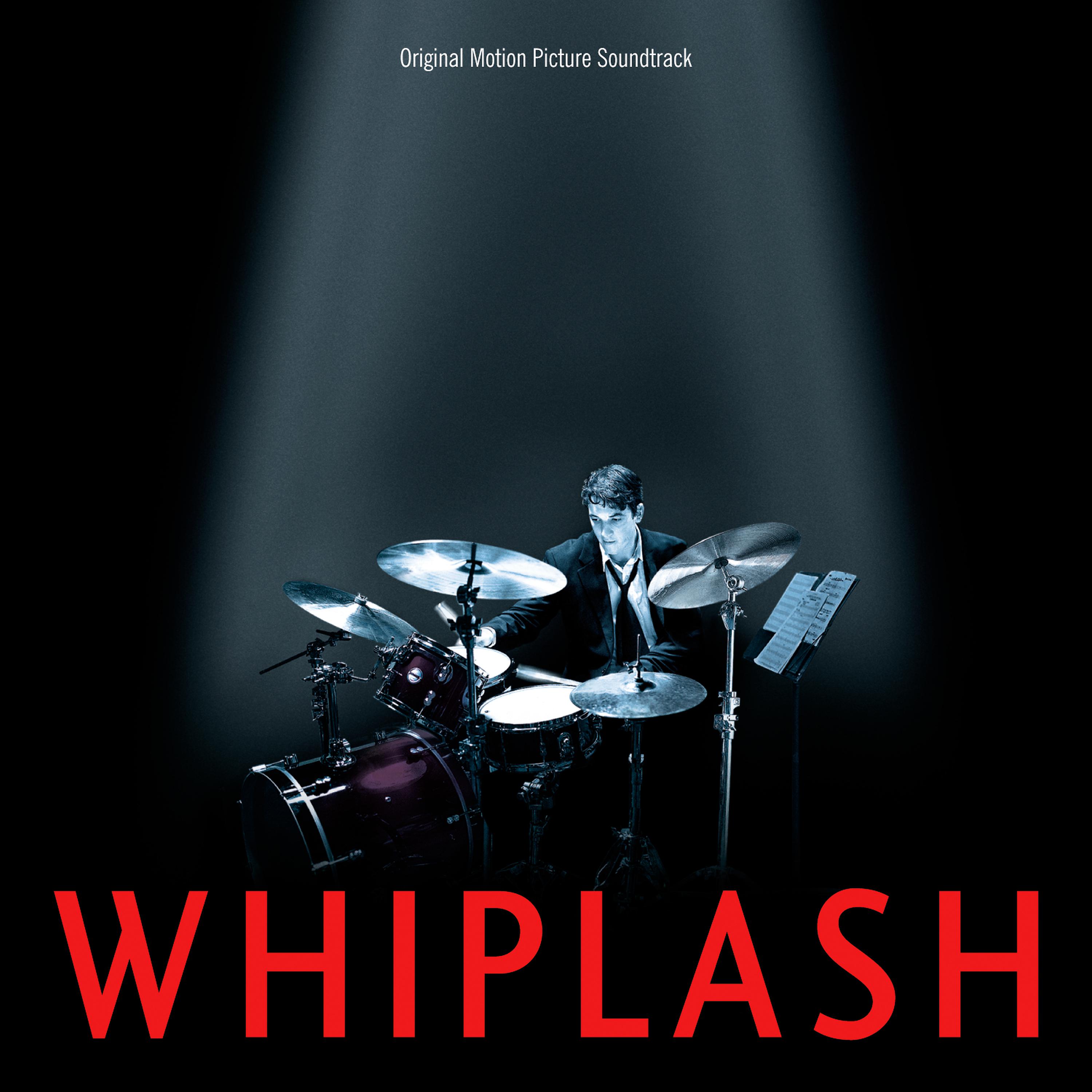 Постер альбома Whiplash (Original Motion Picture Soundtrack)