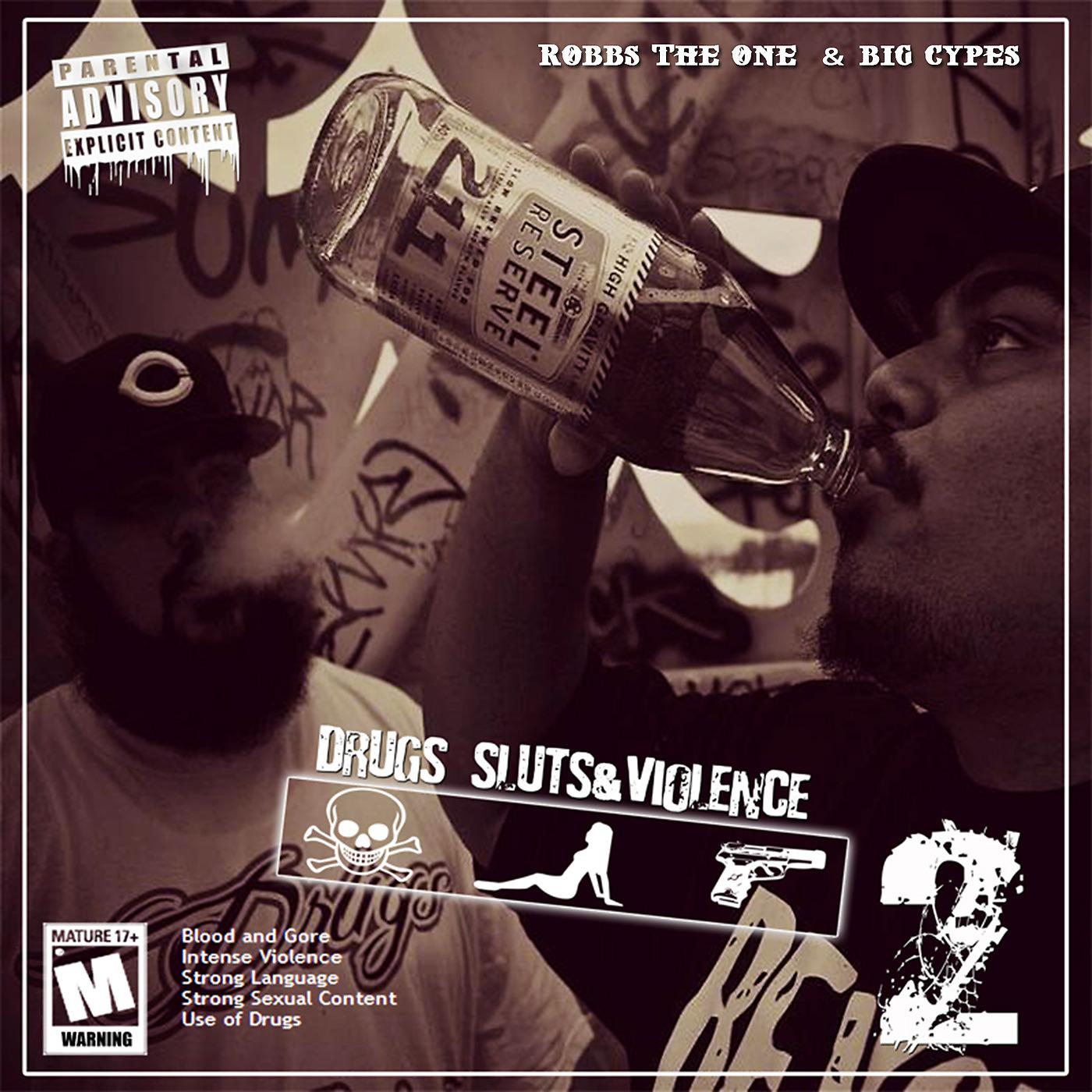 Постер альбома Drugs, Sluts, & Violence 2