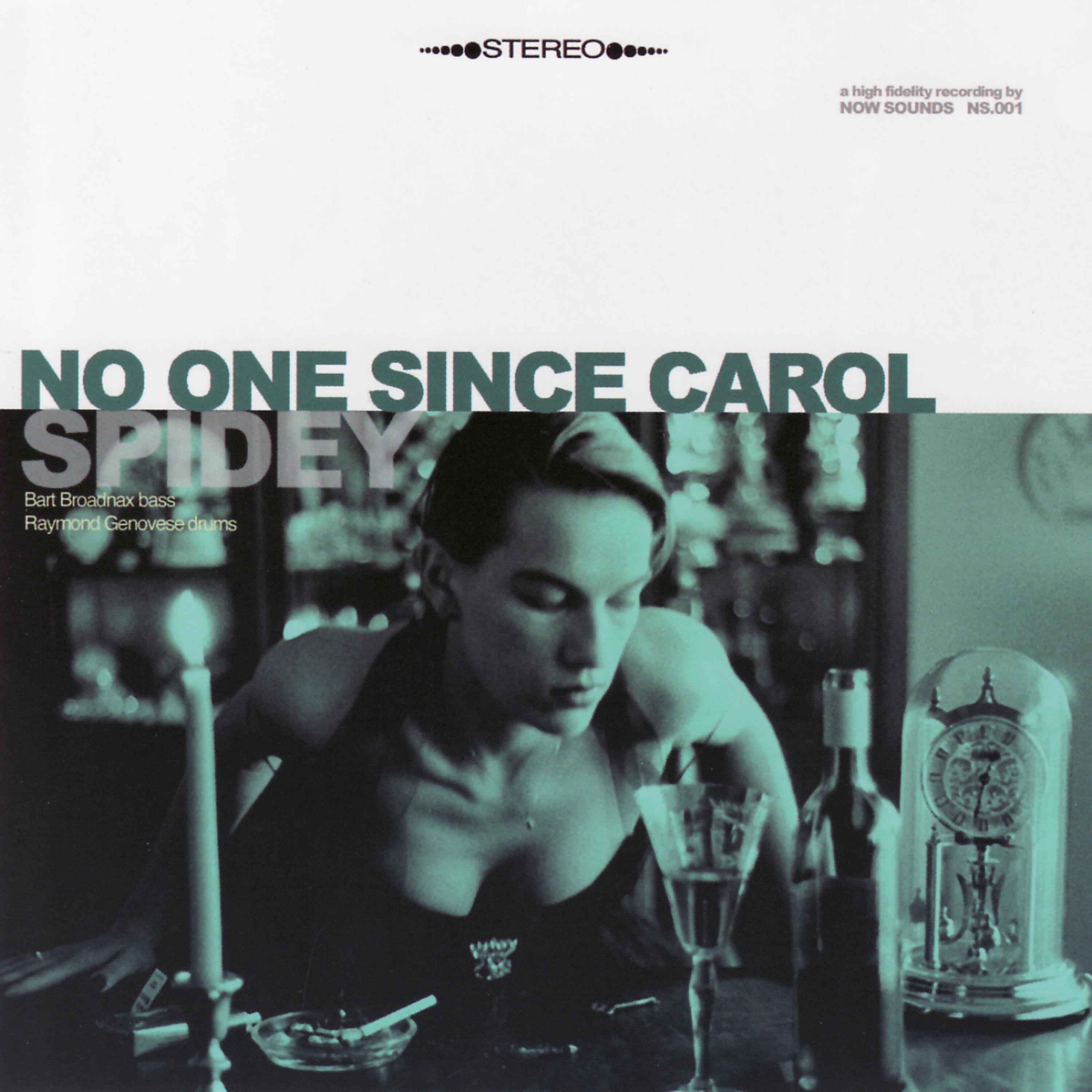 Постер альбома No One Since Carol