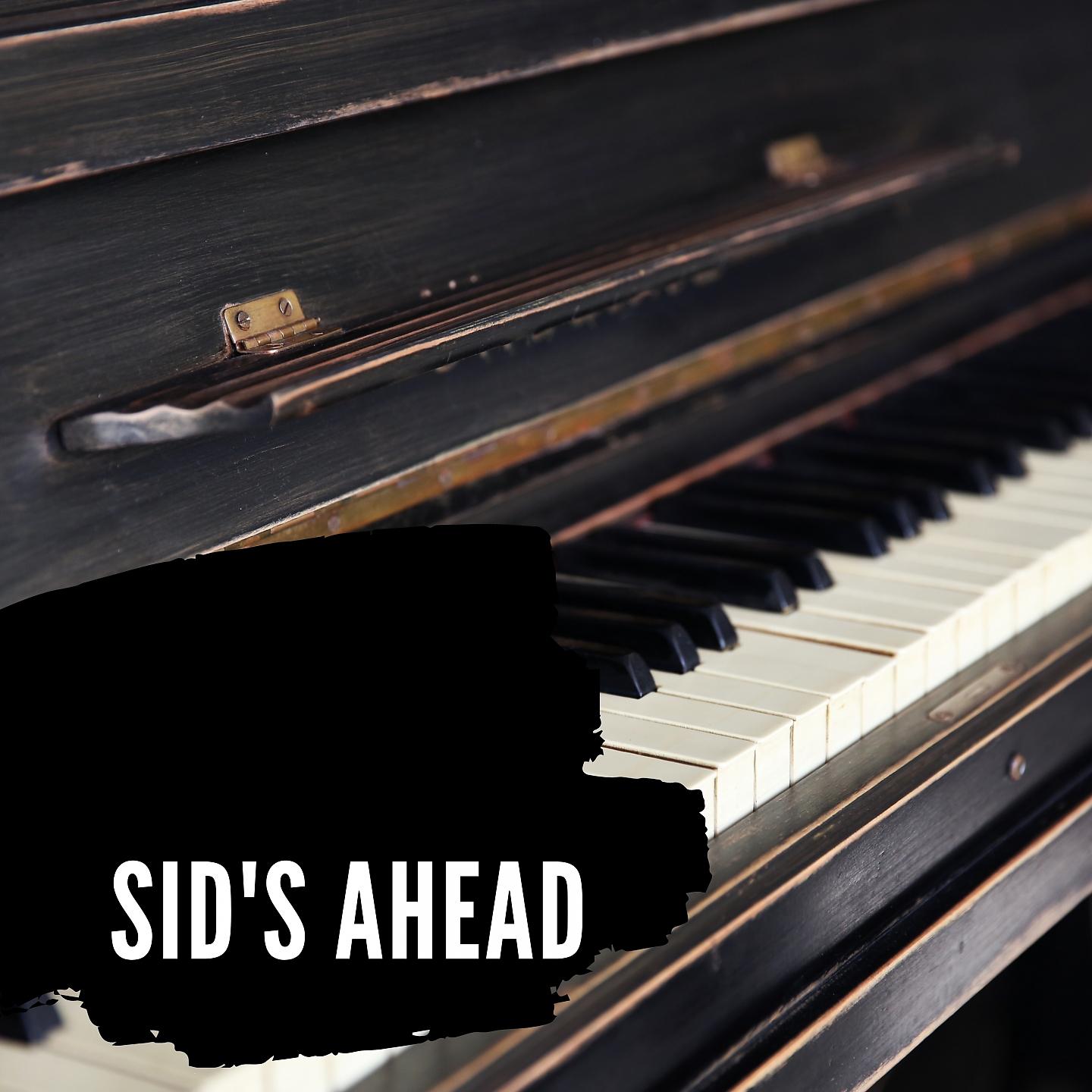 Постер альбома Sid's Ahead