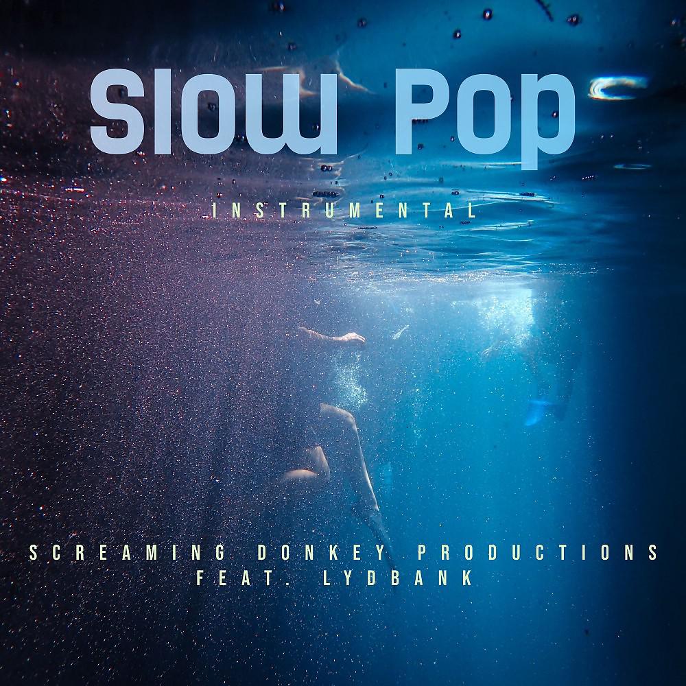Постер альбома Slow Pop (Instrumental)
