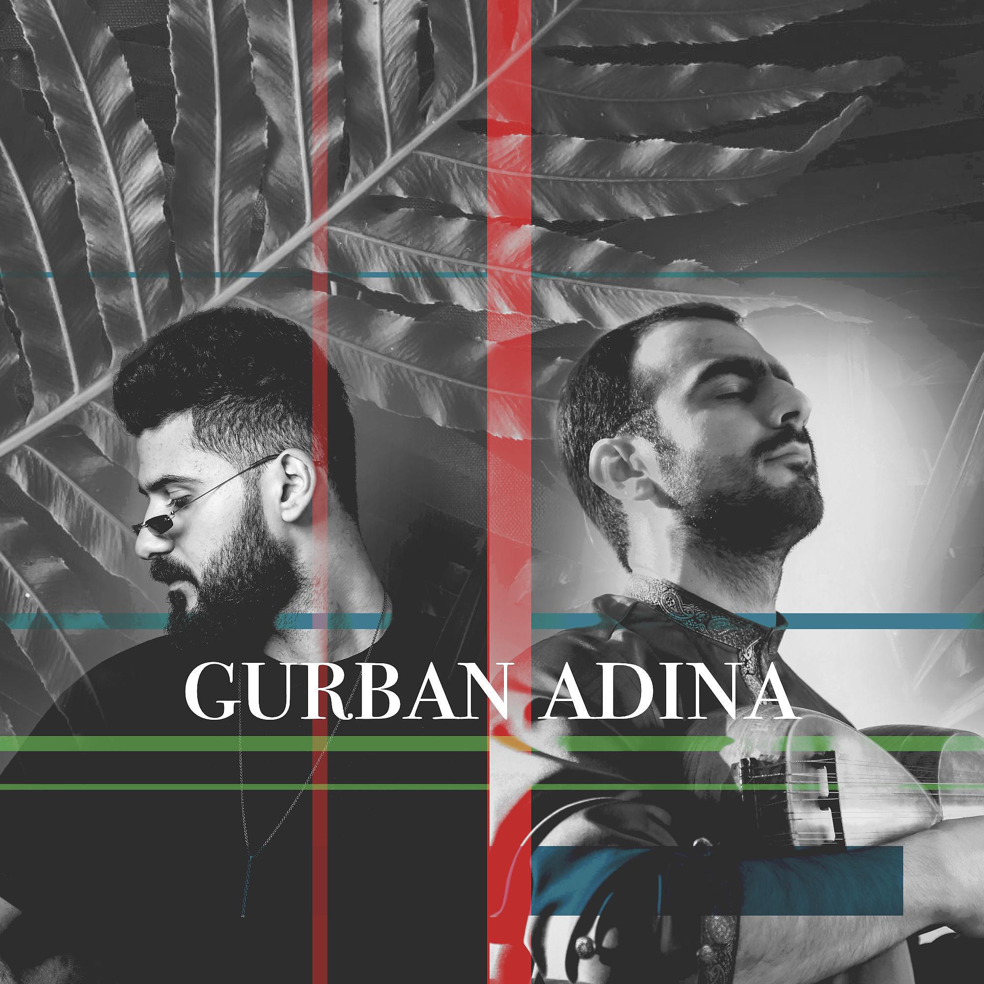 Постер альбома Gurban adina