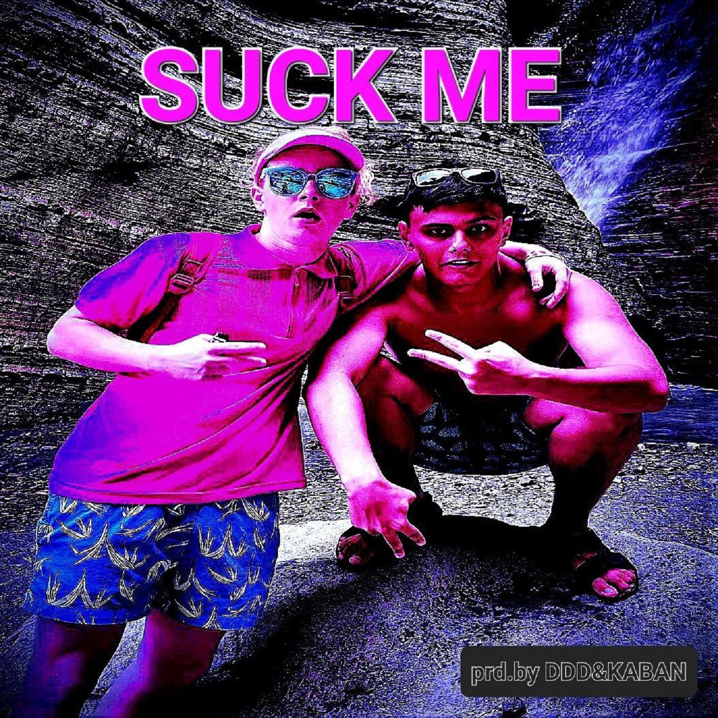 Постер альбома Suck Me