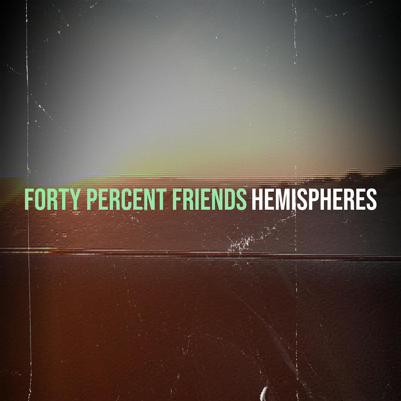 Постер альбома Forty Percent Friends