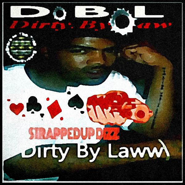 Постер альбома D.B.L (feat. CEO Strappedup Dizz The Plug)