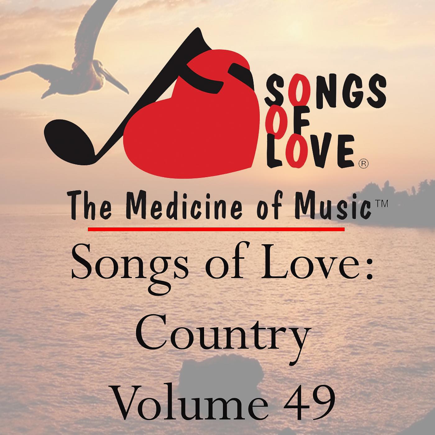 Постер альбома Songs of Love: Country, Vol. 49