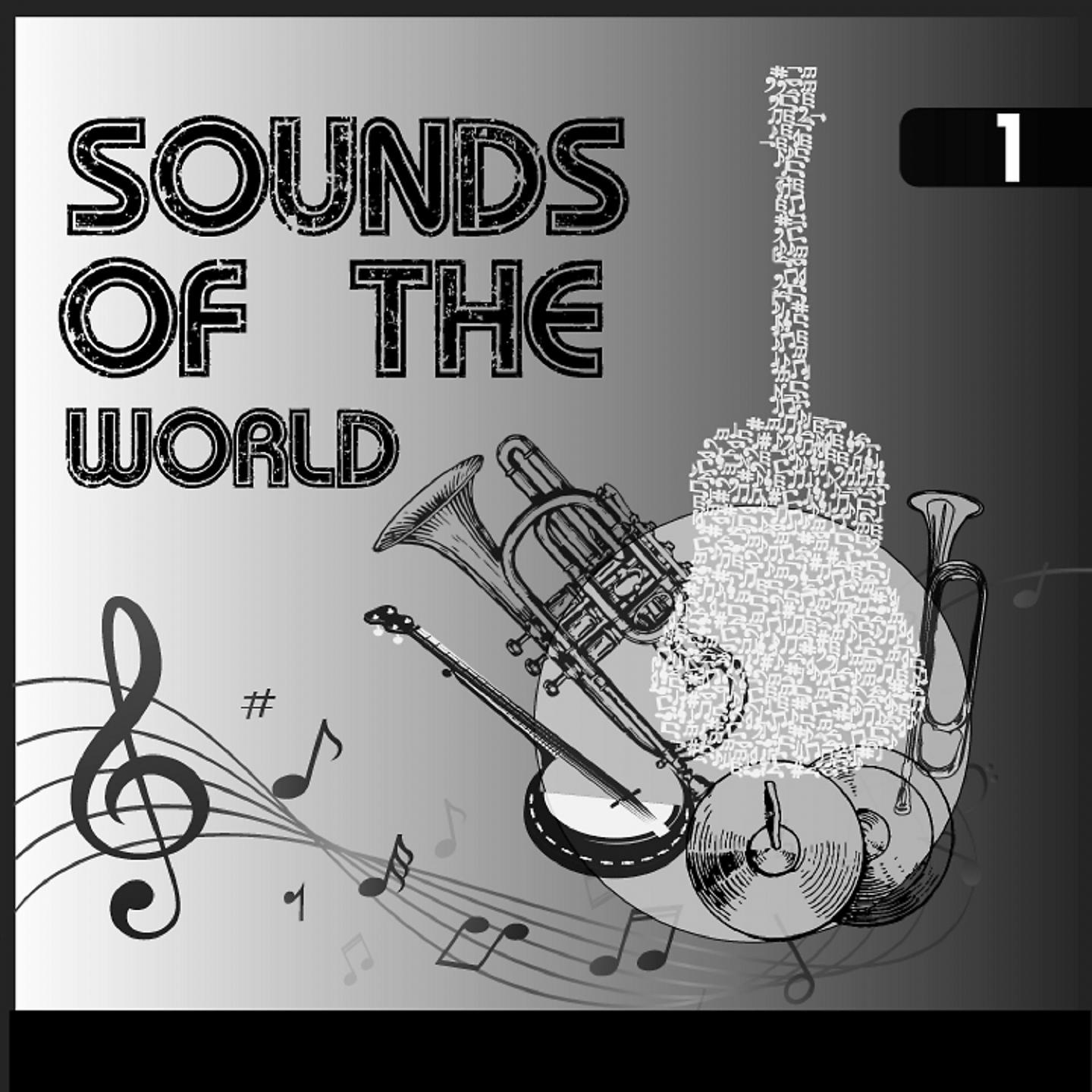 Постер альбома Sounds Of The World, Vol. 1