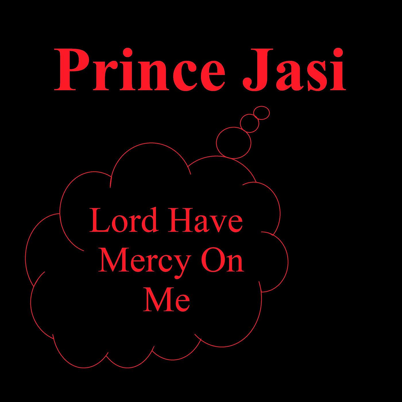 Постер альбома Lord Have Mercy on Me