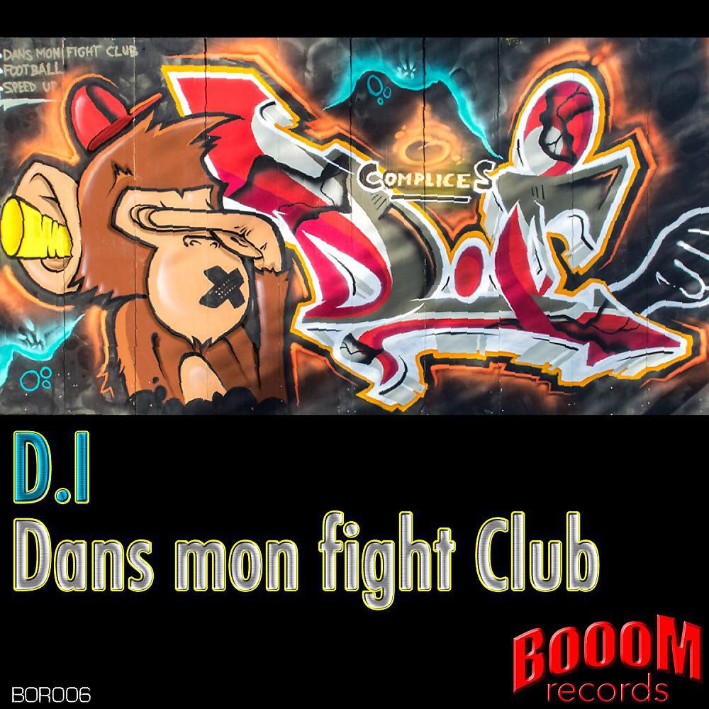 Постер альбома Dans mon Fight Club
