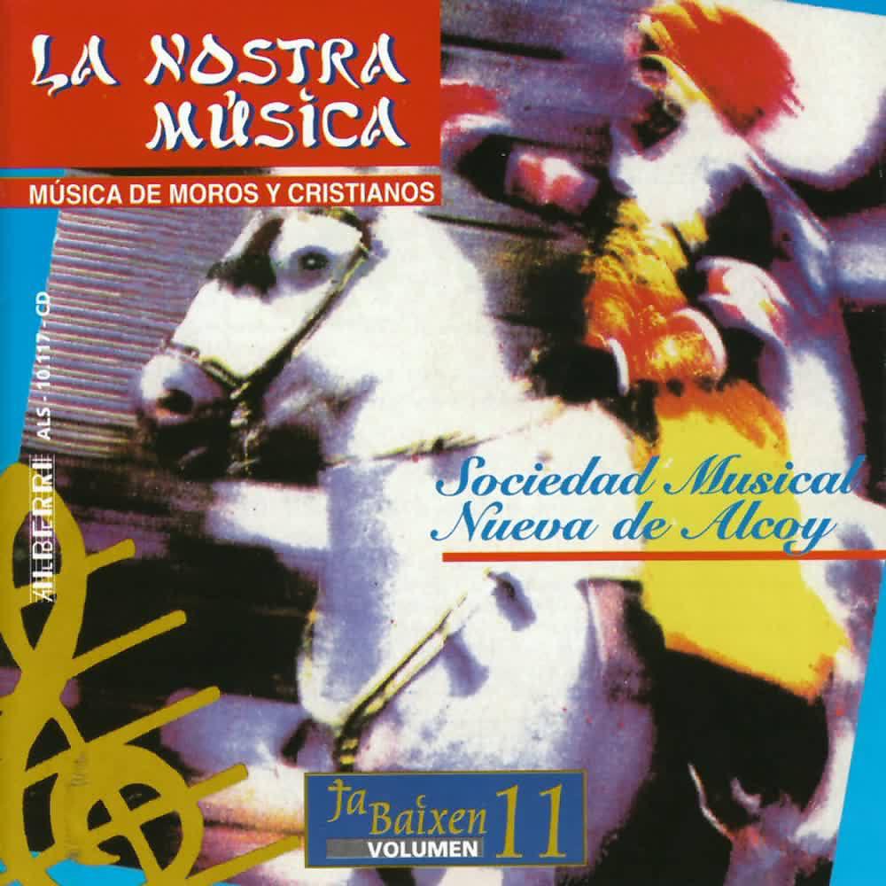 Постер альбома Música de Moros y Cristianos - La Nostra Música (Vol. 11)