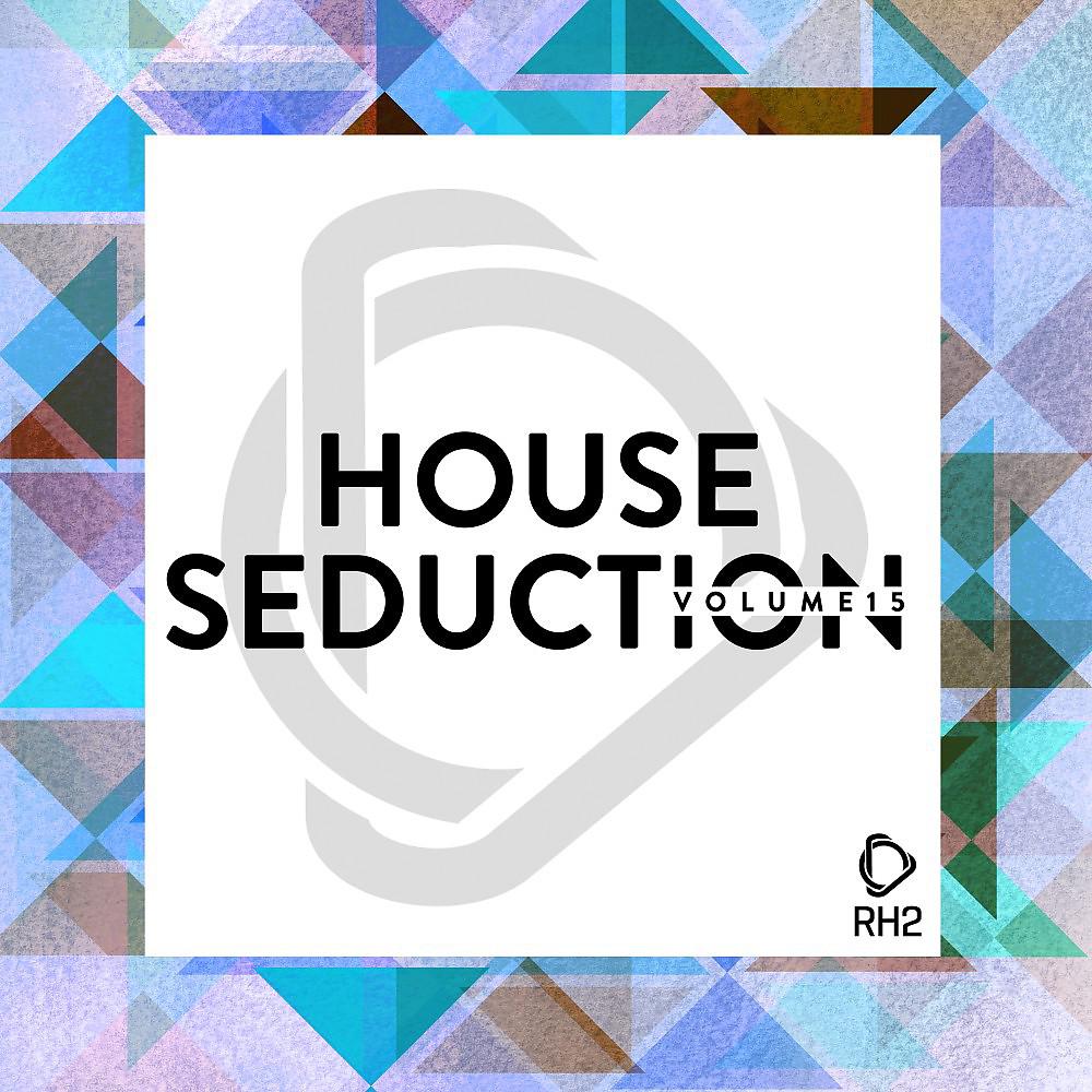 Постер альбома House Seduction, Vol. 15