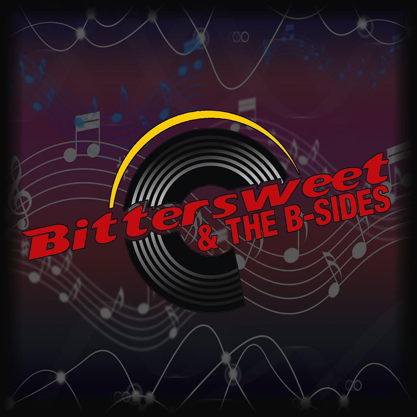 Постер альбома Bittersweet & the B-Sides