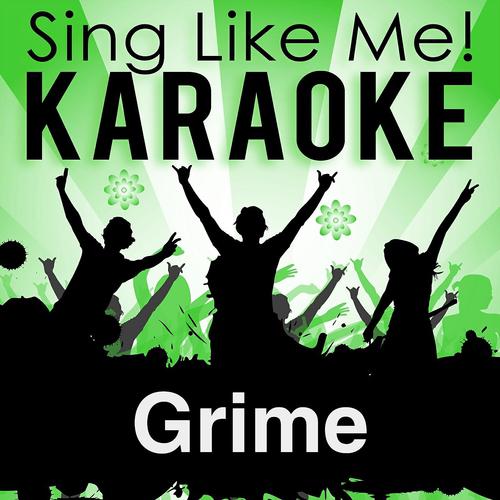 Постер альбома Grime (Karaoke Version)