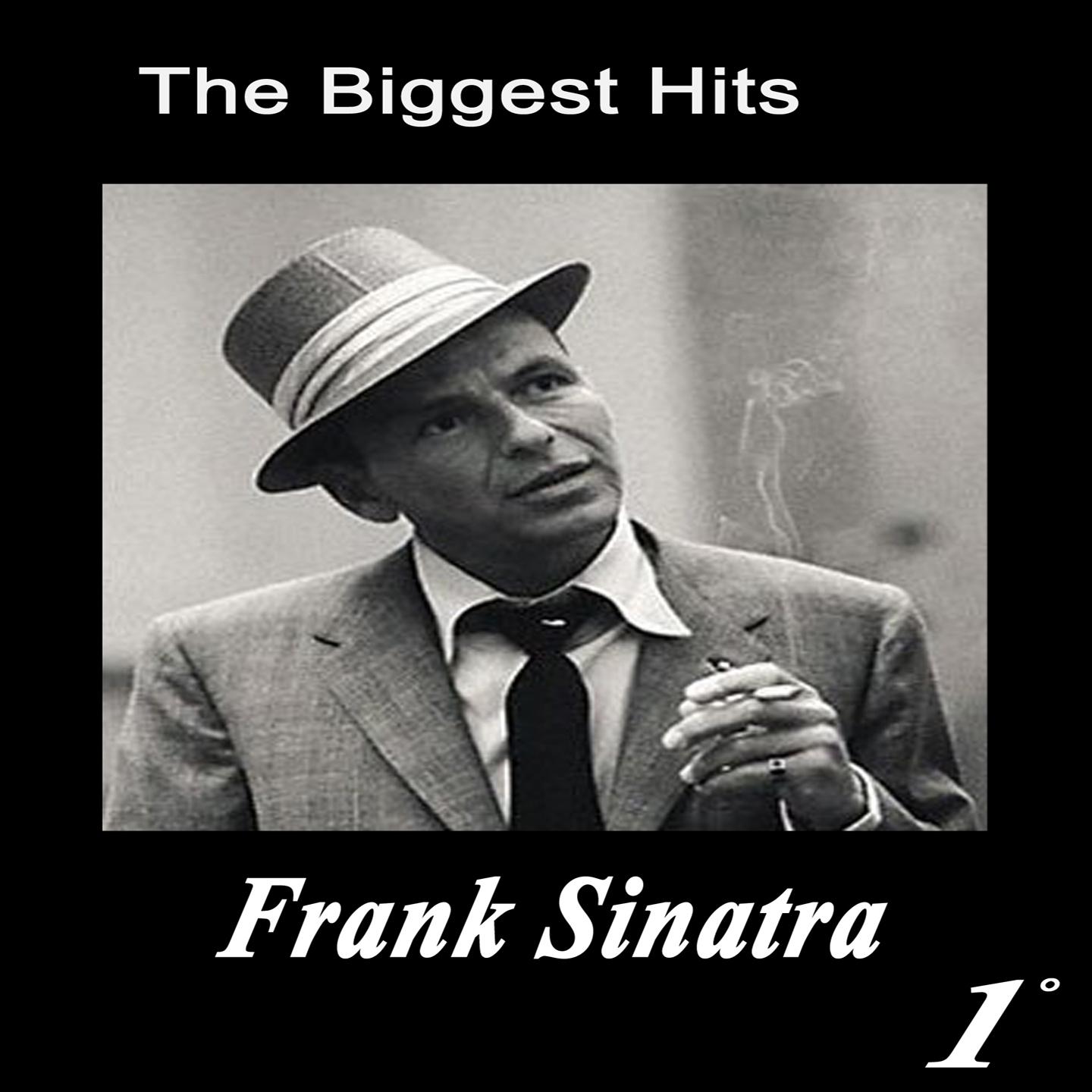Постер альбома Frank Sinatra the Biggest Hits, Vol. 1 (Platinum Collection)