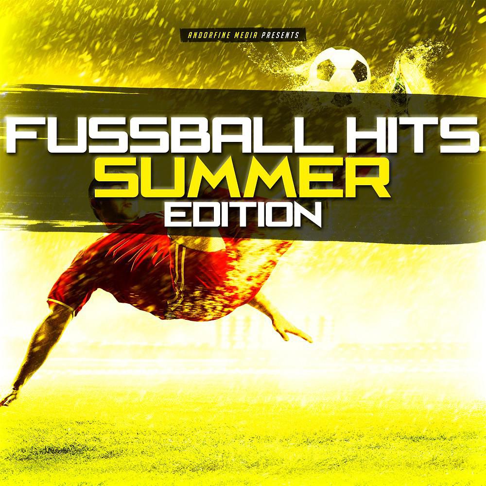 Постер альбома Fussball Hits - Summer Edition