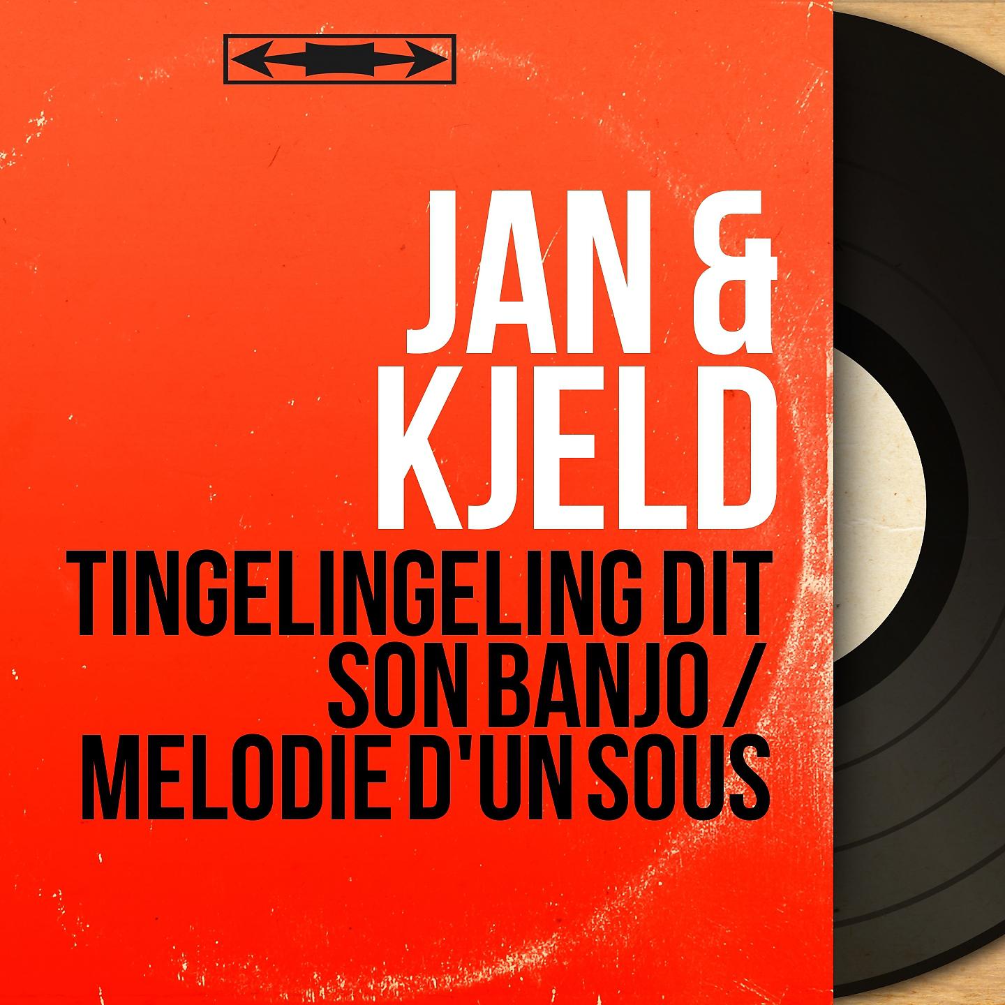 Постер альбома Tingelingeling dit son banjo / Mélodie d'un sous