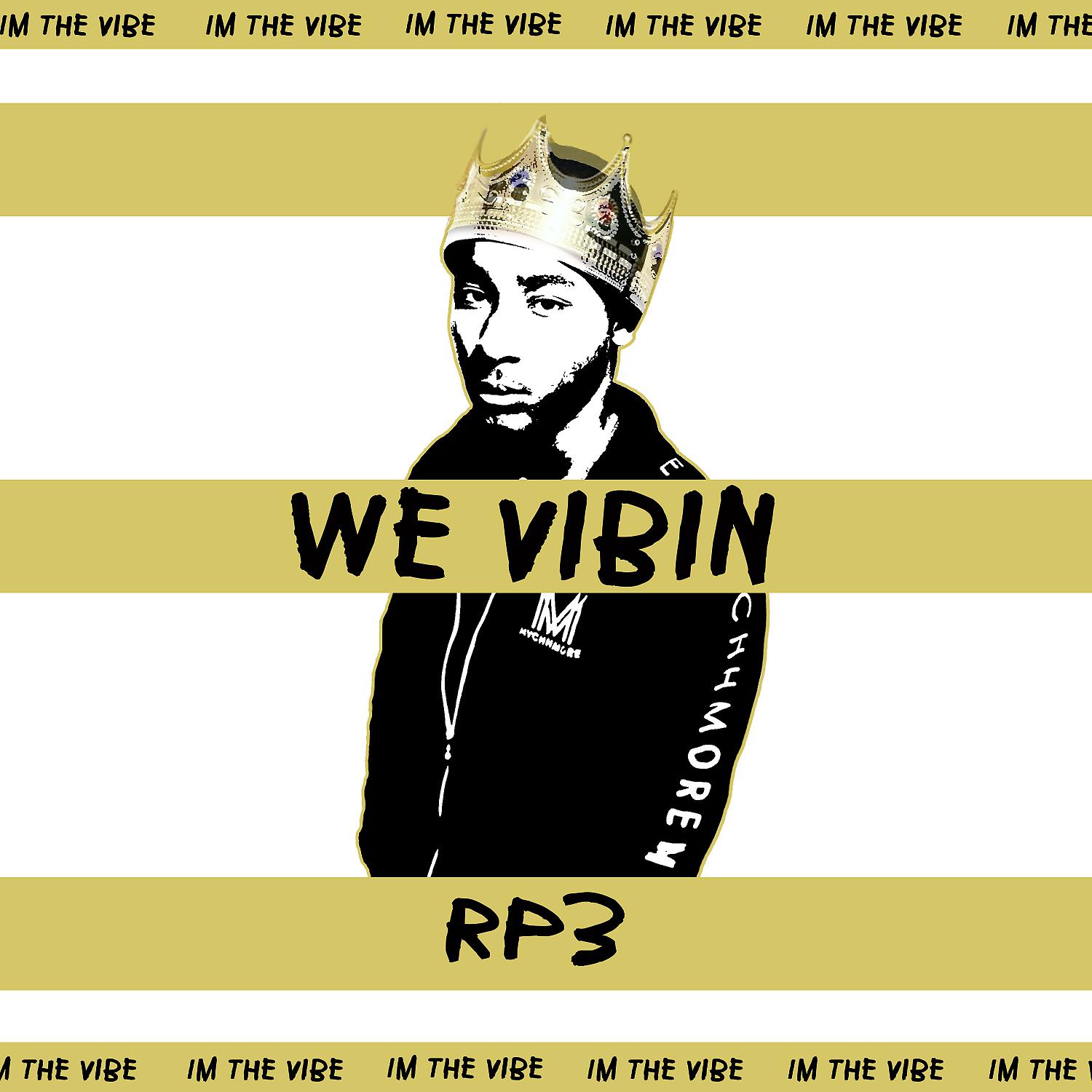Постер альбома We Vibin'