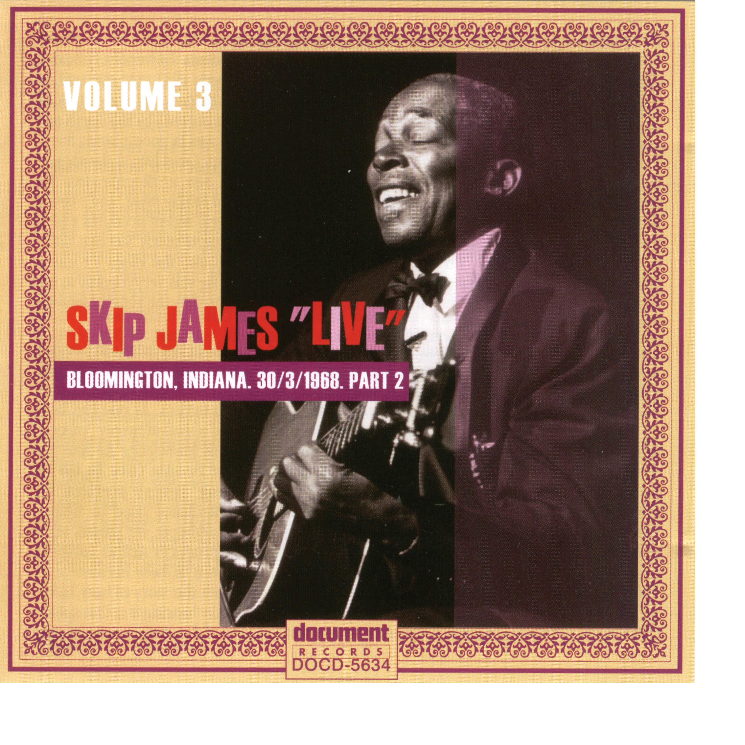 Постер альбома Skip James Live Vol. 3  Bloomington 1968 Part 2