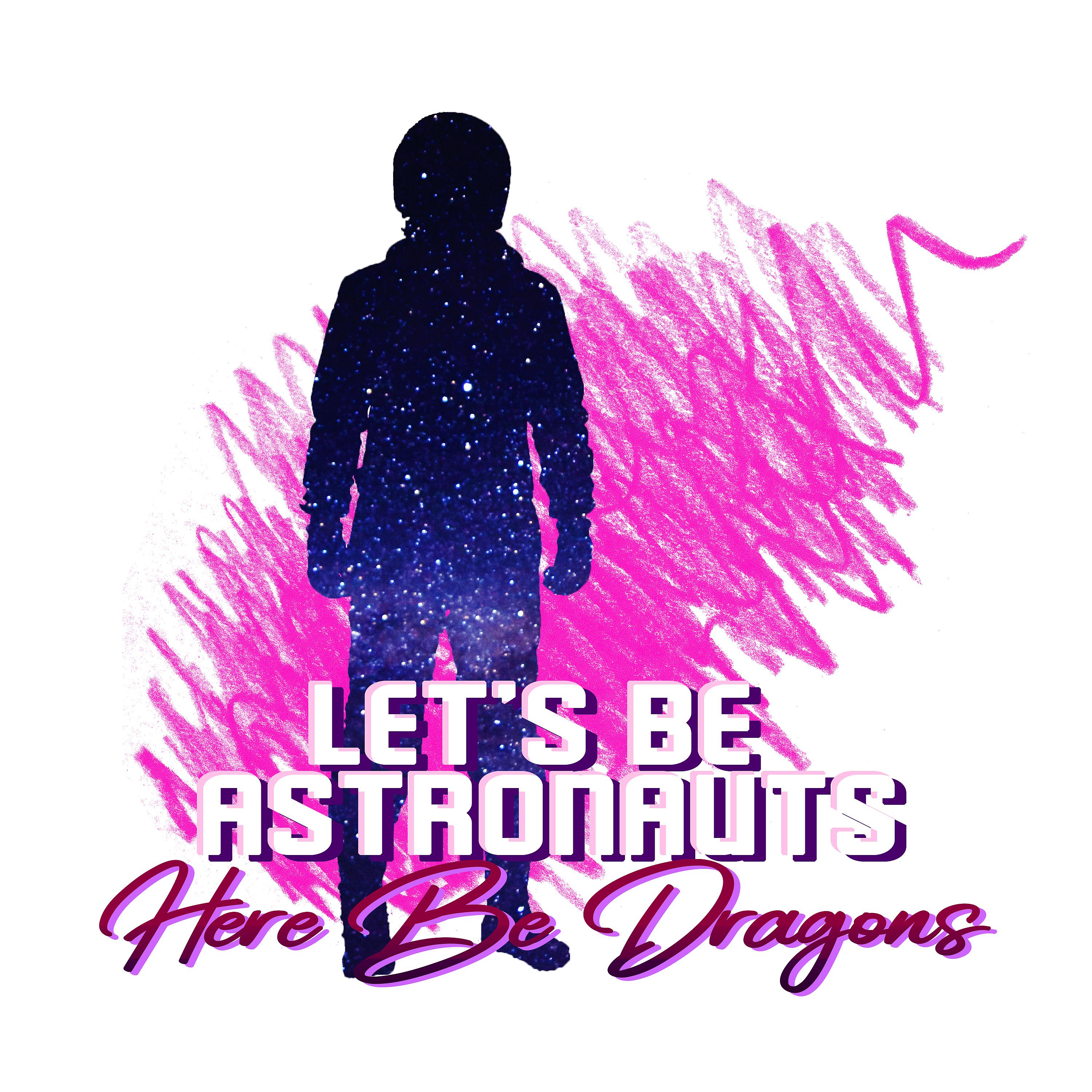 Постер альбома Let's Be Astronauts