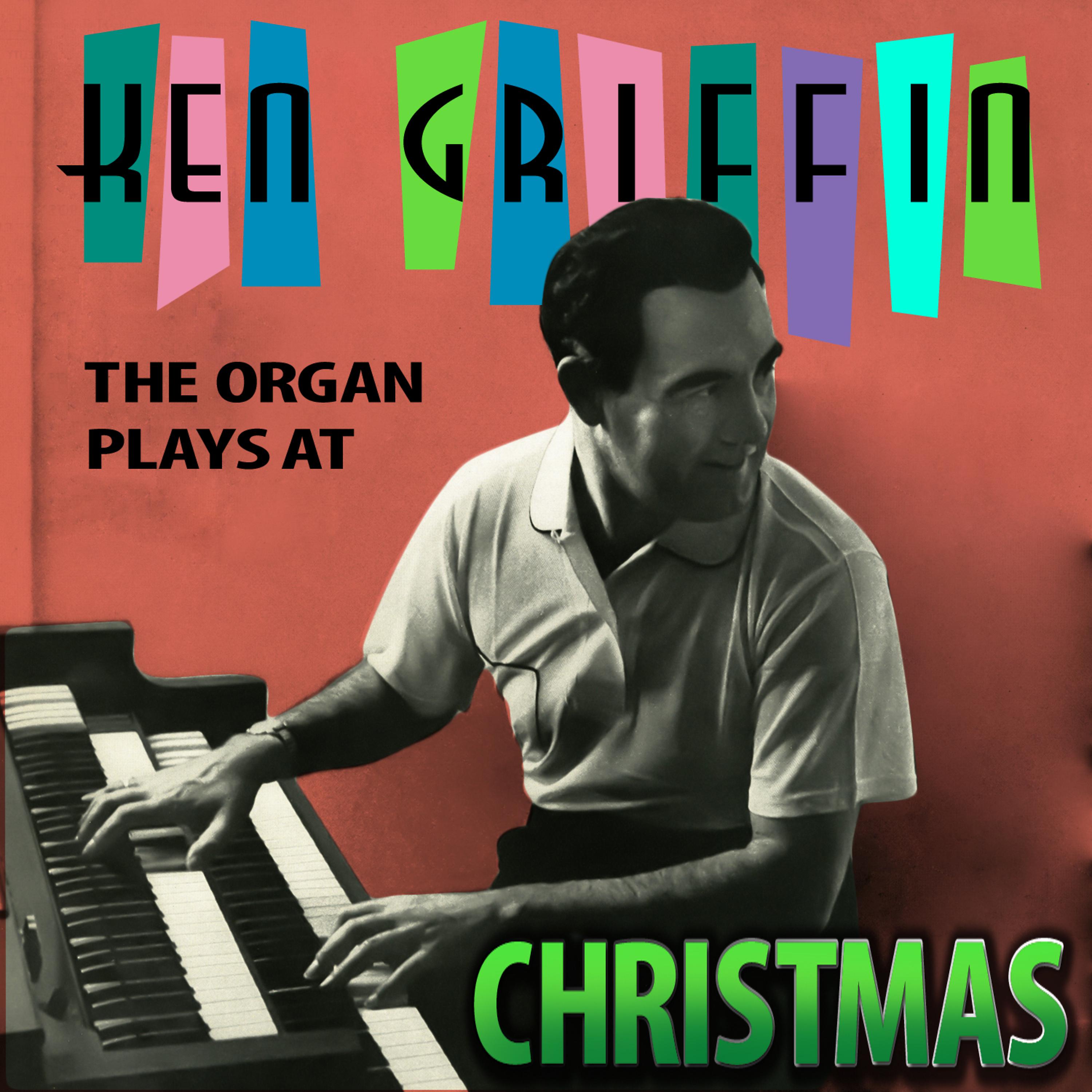 Постер альбома The Organ Plays At Christmas