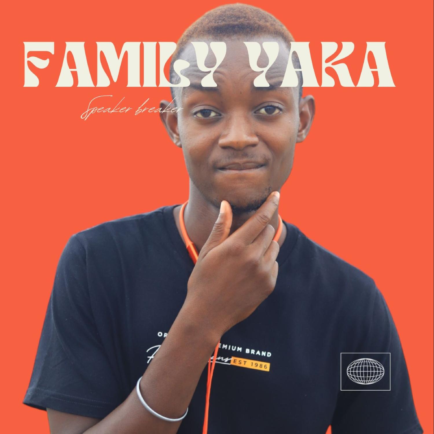 Постер альбома Family Yaka