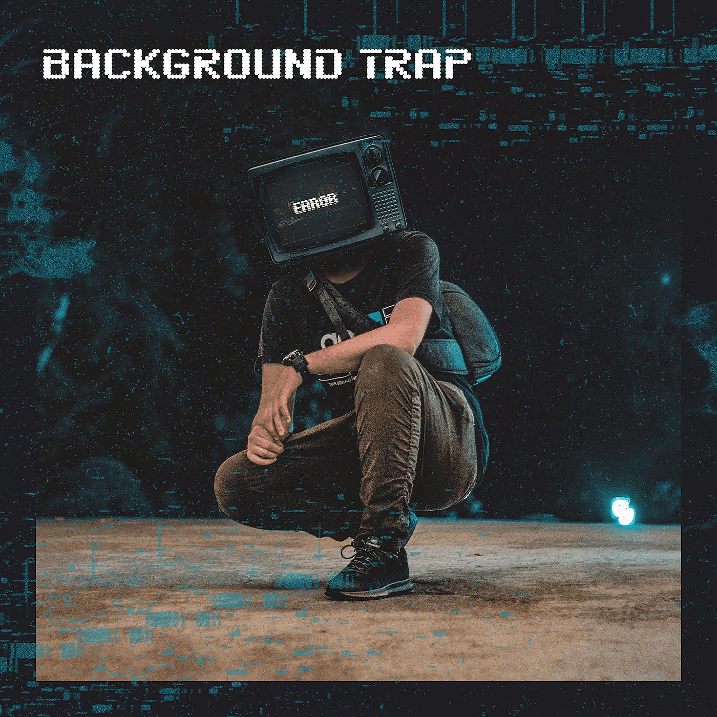 Постер альбома Background Trap