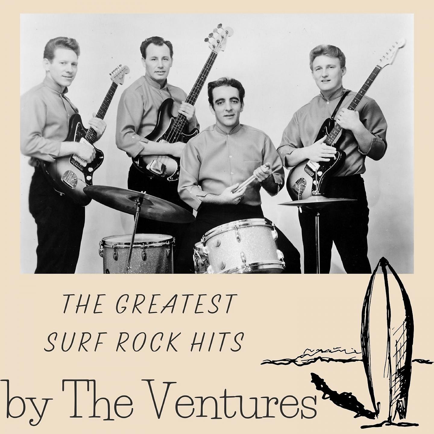 Постер альбома The Greatest Surf Rock Hits by The Ventures