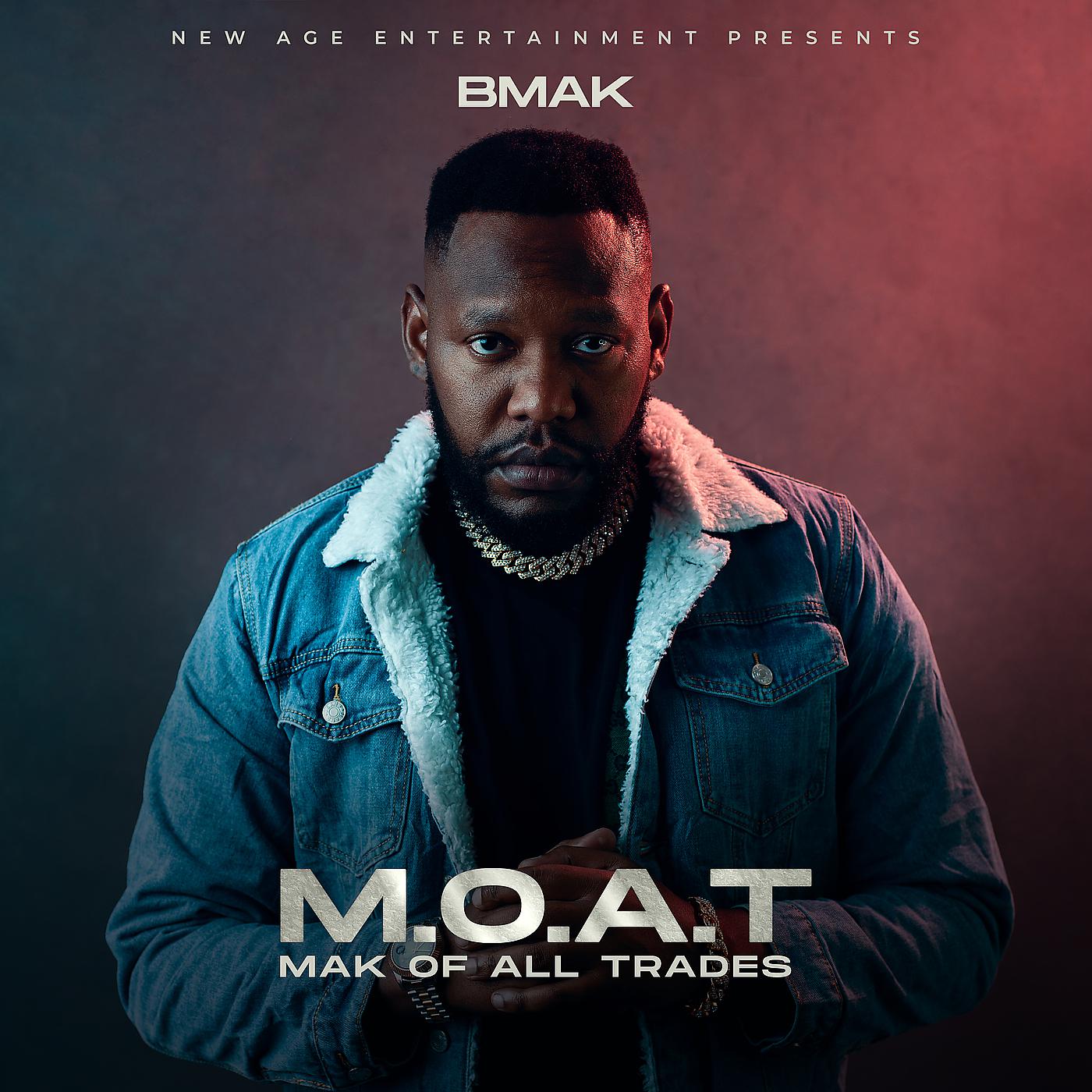 Постер альбома Mak of All Trades M.O.a.T.
