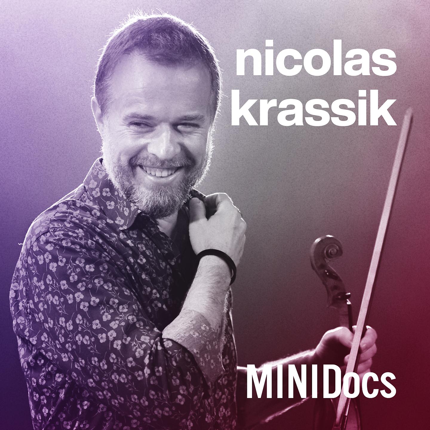 Постер альбома Nicolas Krassik no MINIDocs