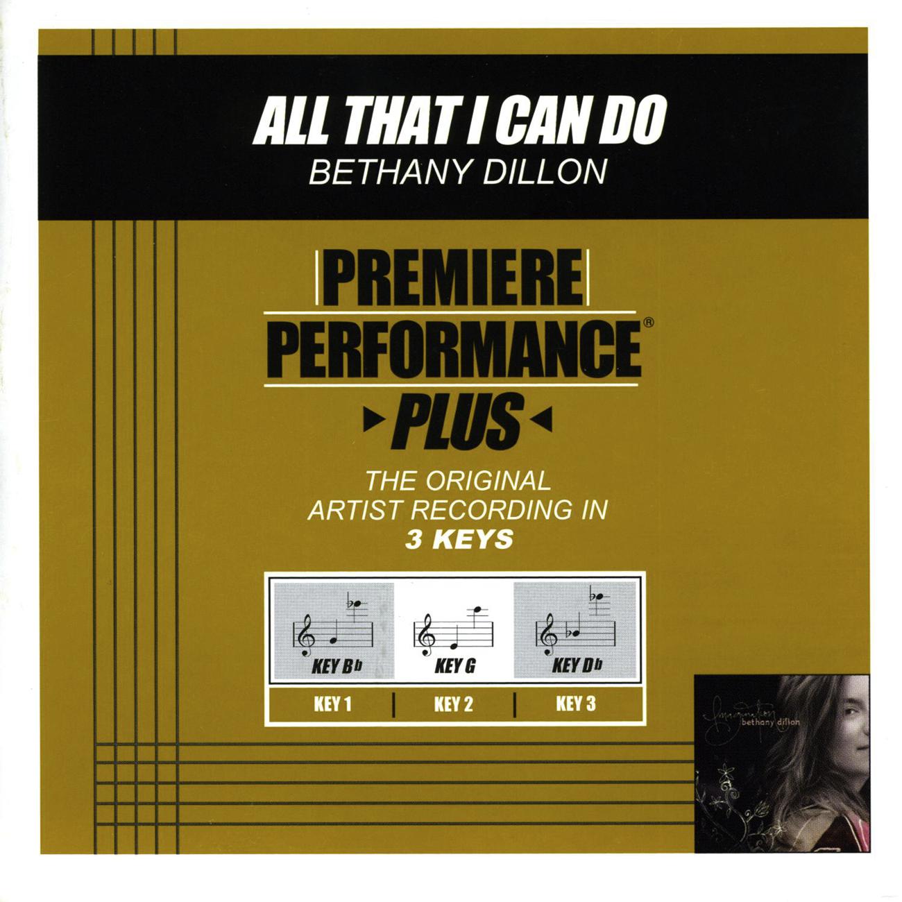 Постер альбома Premiere Performance Plus: All That I Can Do