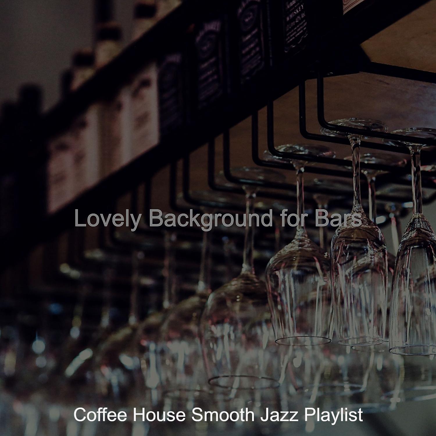 Постер альбома Lovely Background for Bars