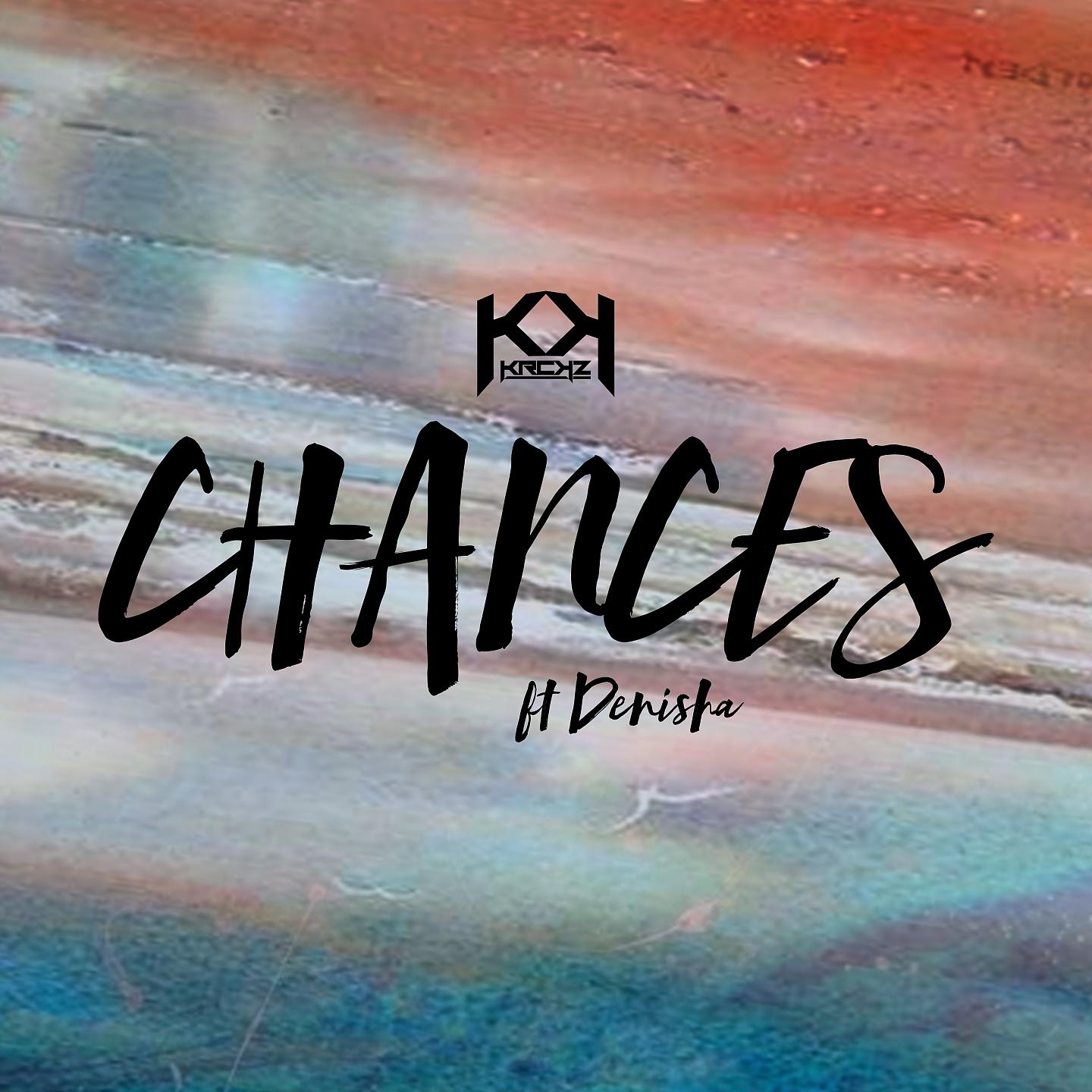 Постер альбома Chances