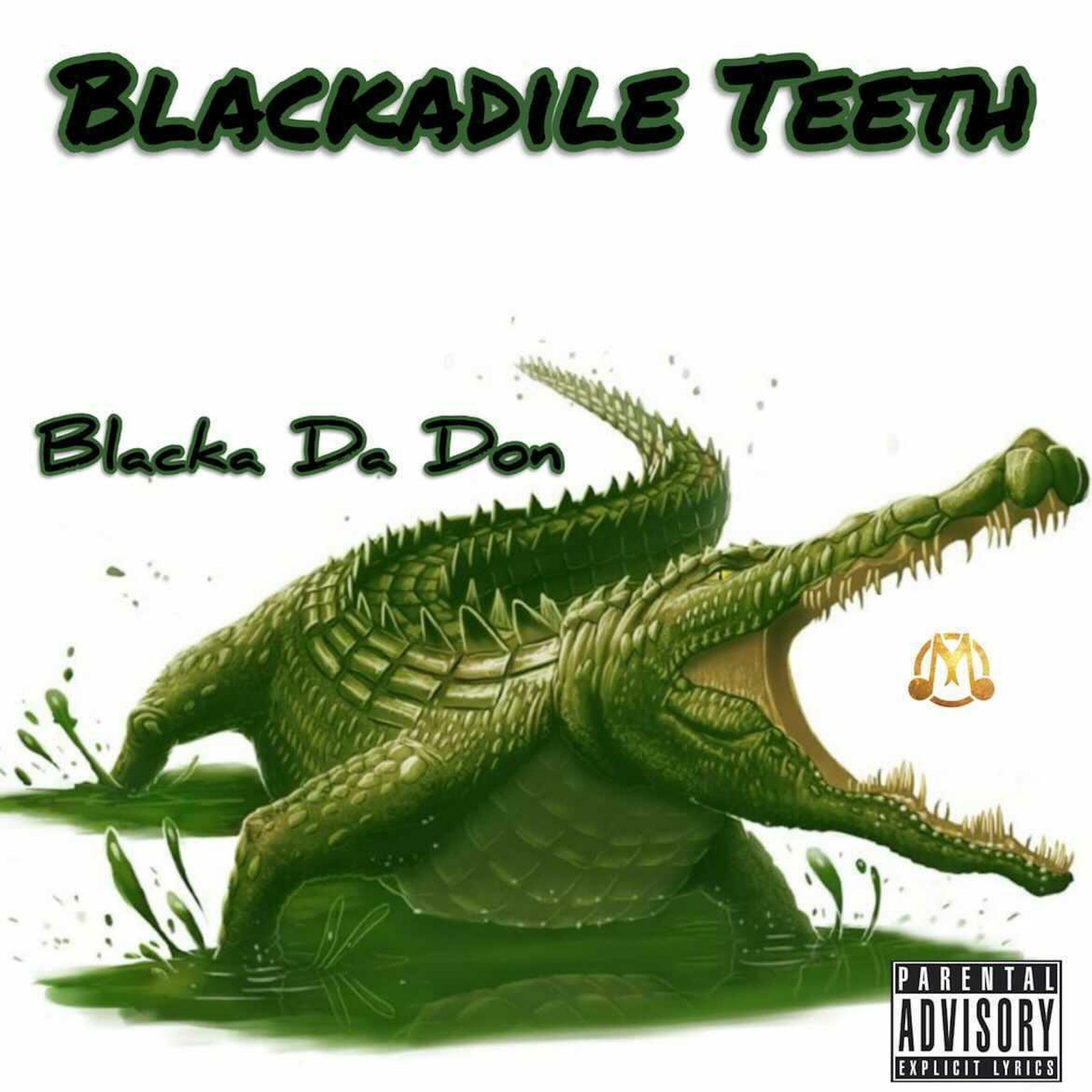 Постер альбома Blackadile Teeth
