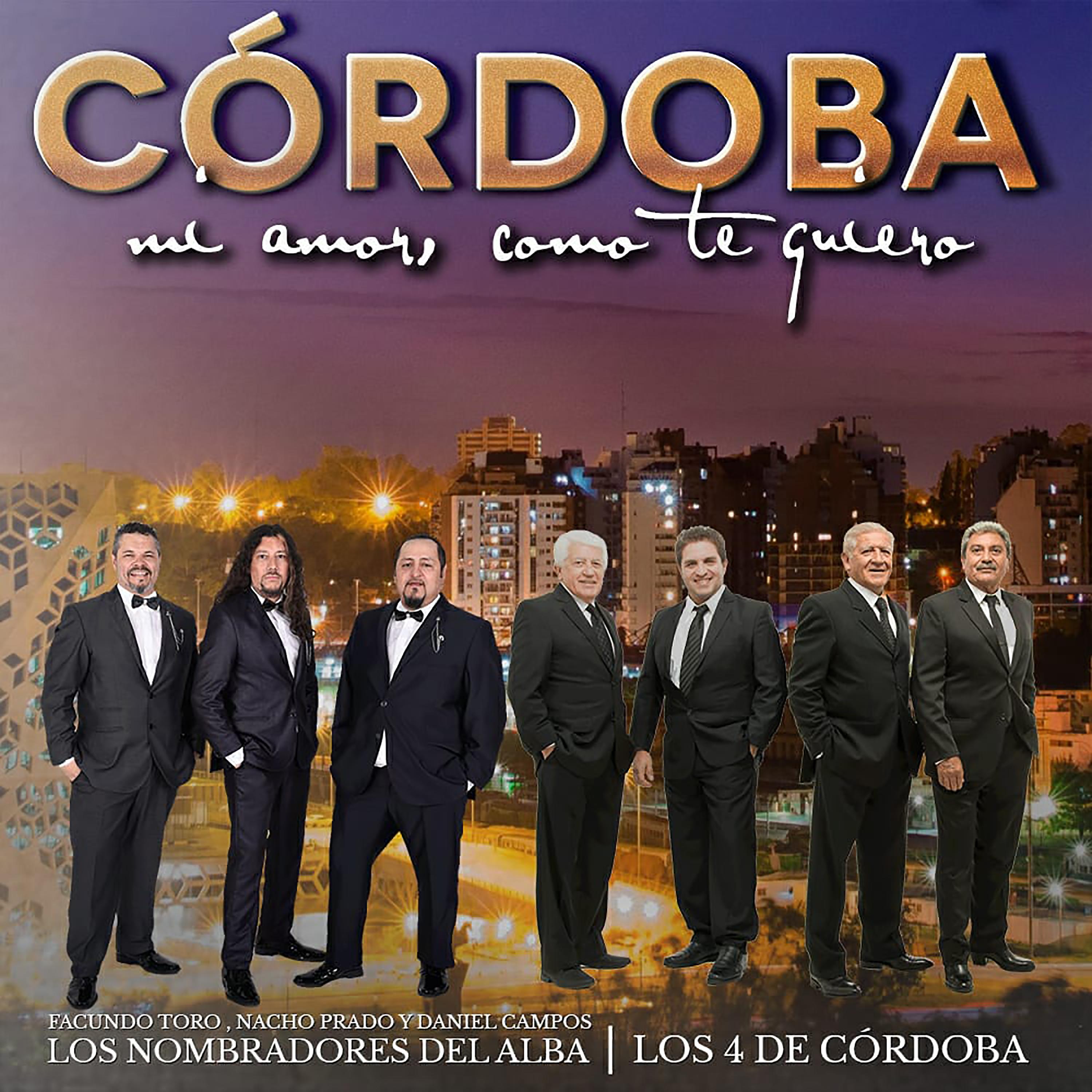 Постер альбома Córdoba Mi Amor Como Te Quiero