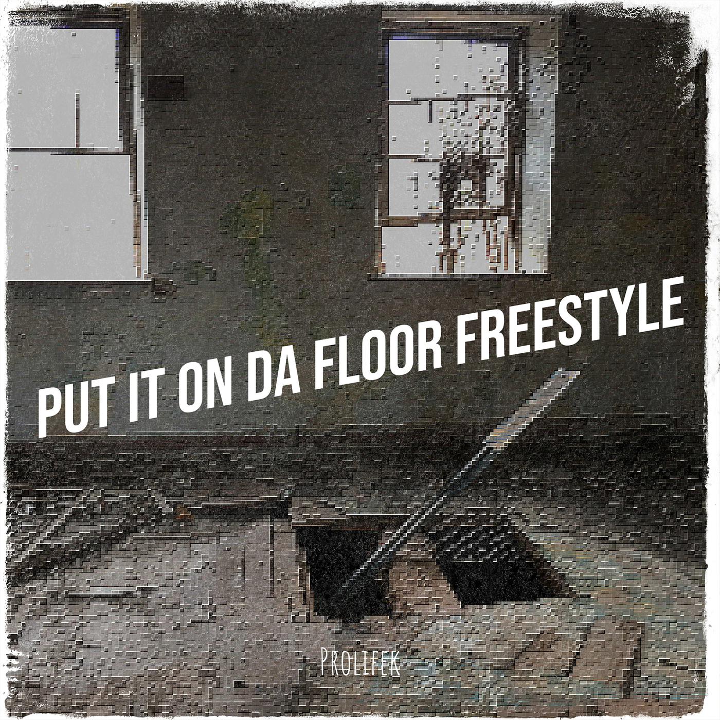 Постер альбома Put It on da Floor Freestyle