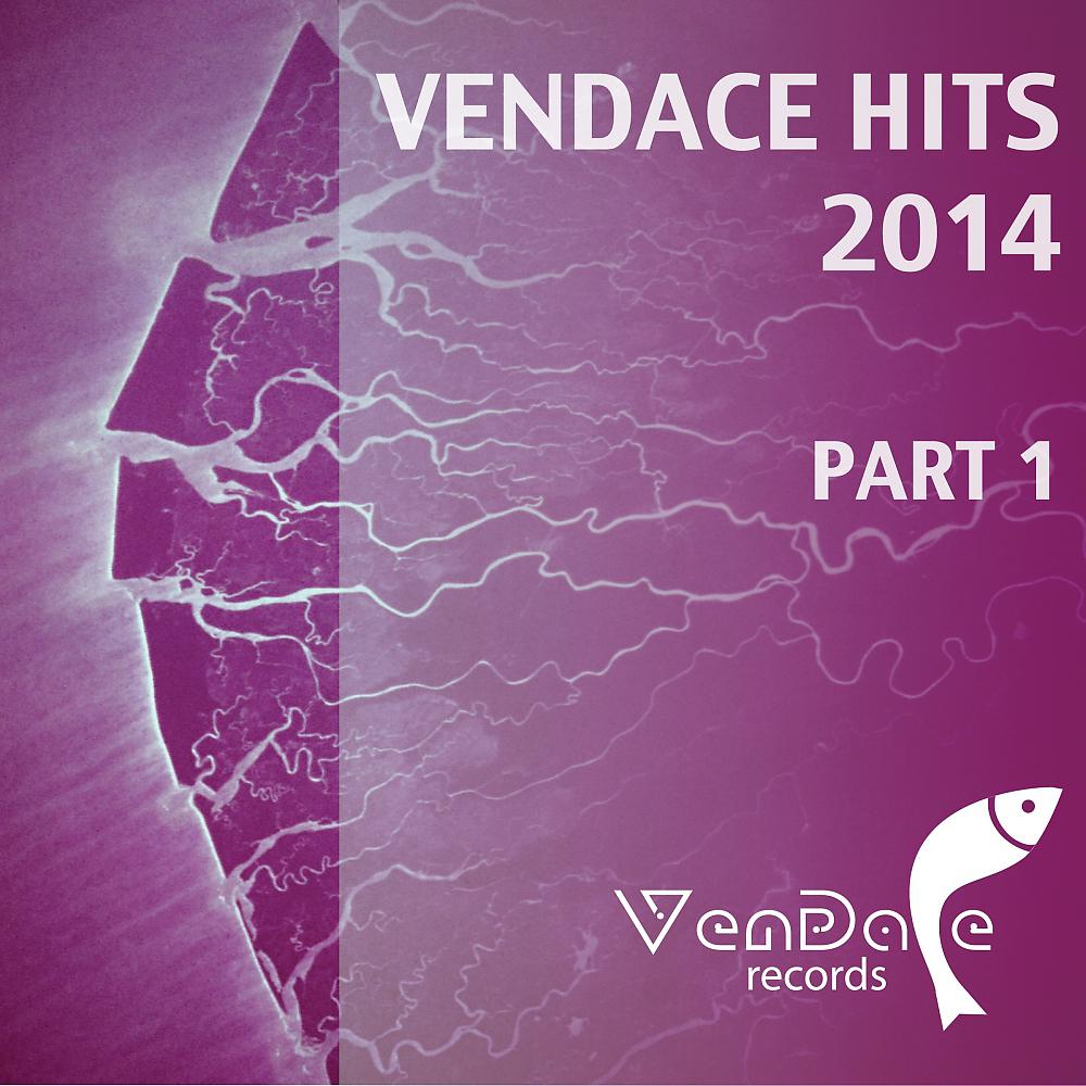 Постер альбома Vendace Hits 2014 - Pt. 1