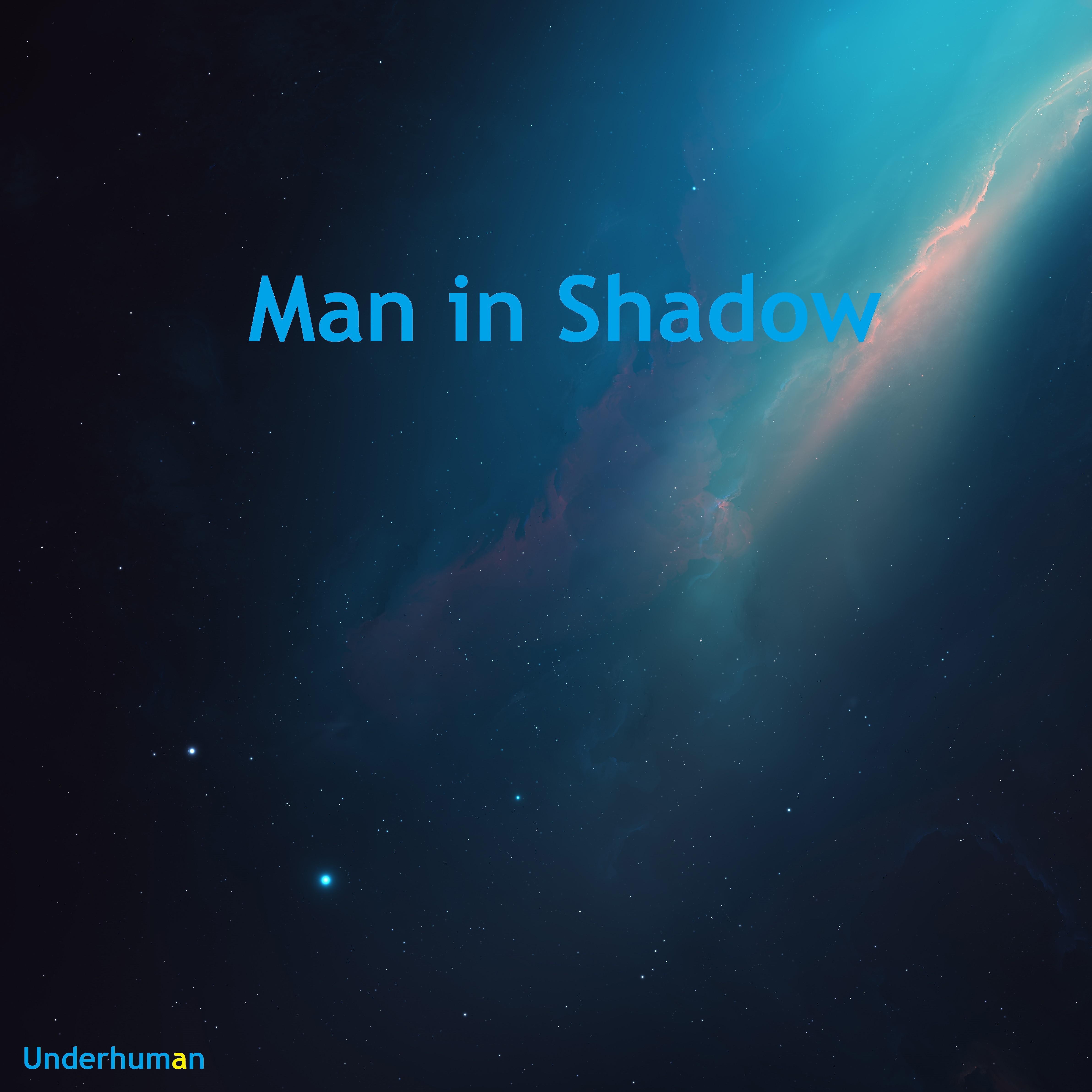 Постер альбома Man in Shadow