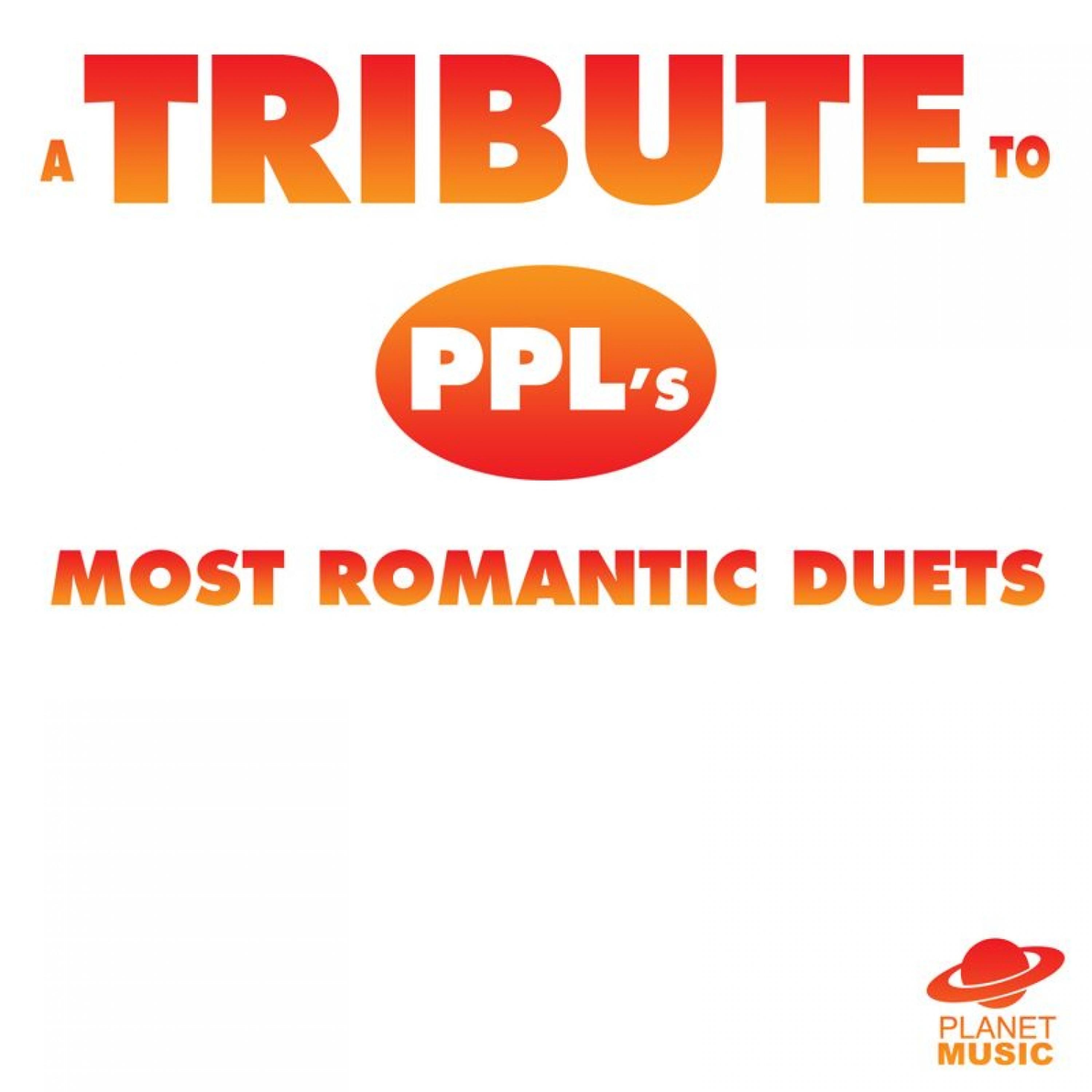Постер альбома A Tribute to Ppl's Most Romantic Duets